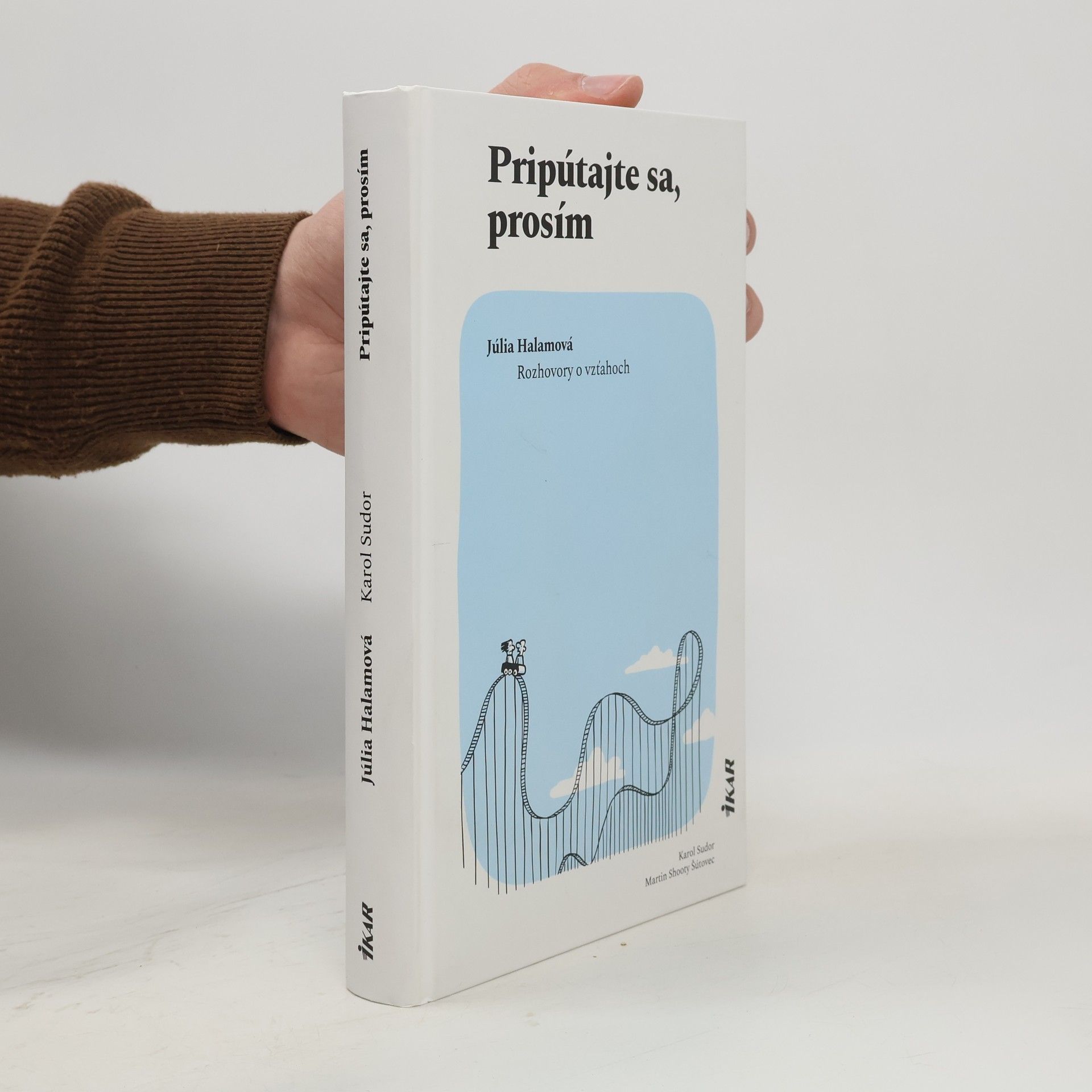 Júlia Sadovská Halamová Pripútajte sa, prosím