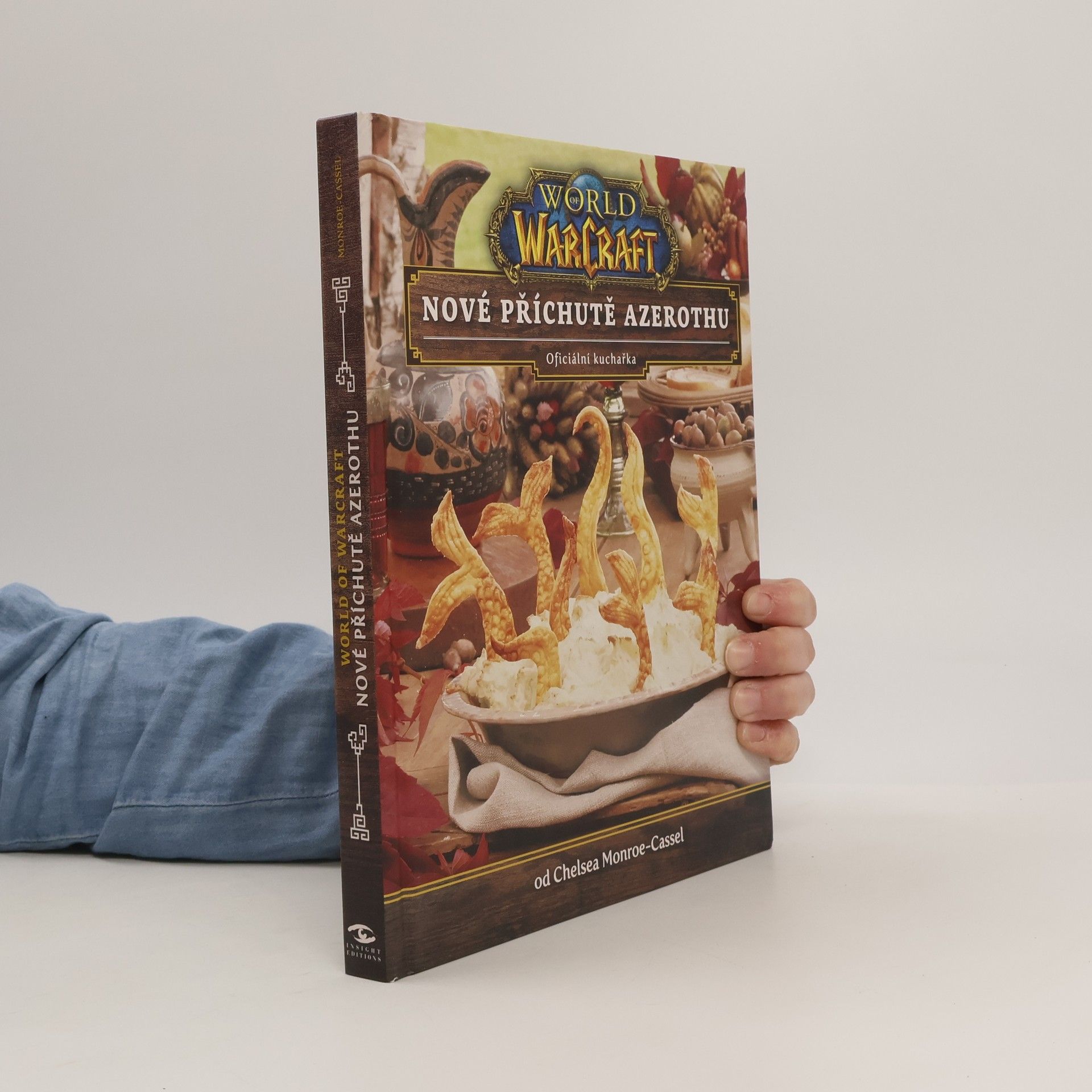 Chelsea Monroe-Cassel World of Warcraft. Nové příchutě Azerothu. Oficiální kuchařka