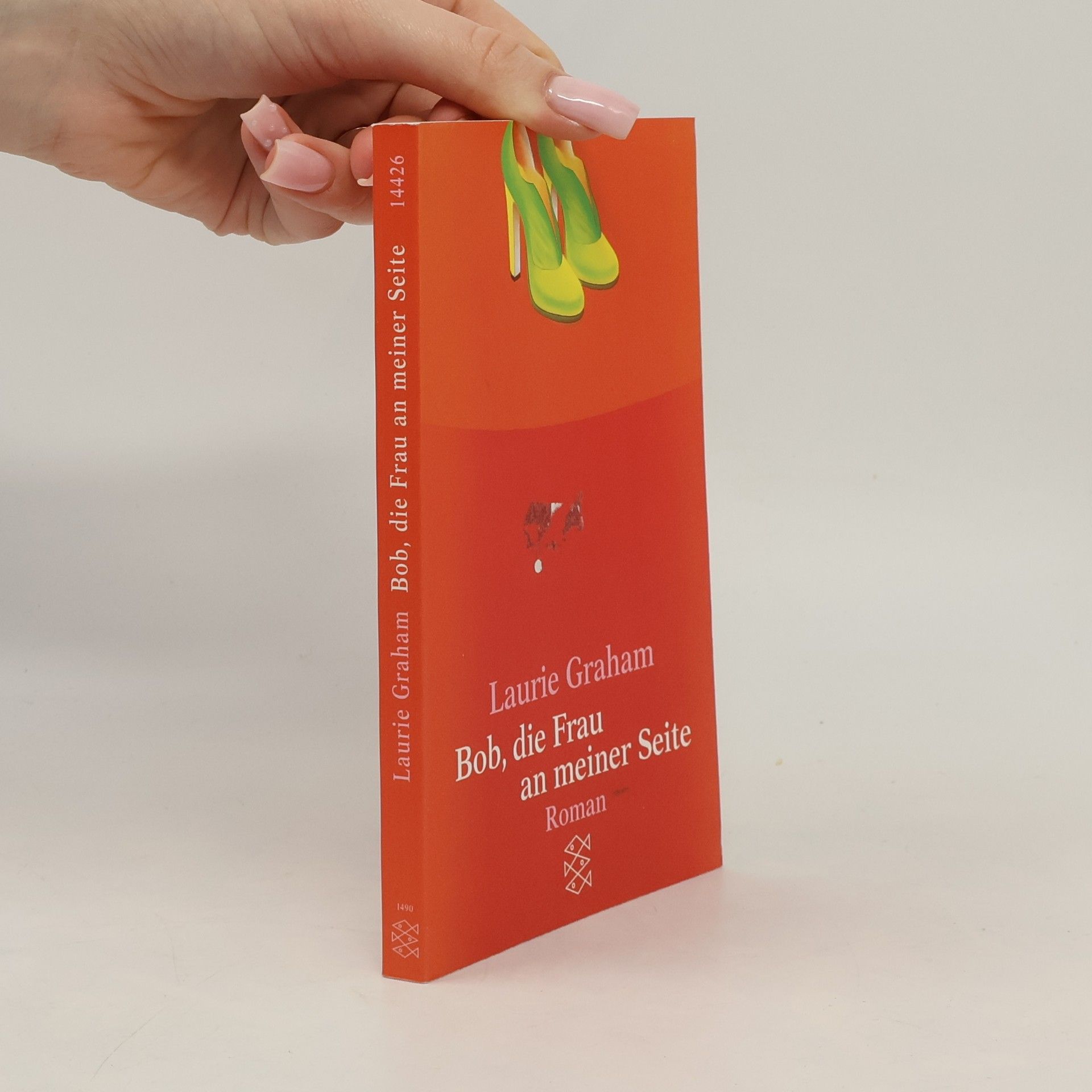 Laurie Graham Bob, die Frau an meiner Seite