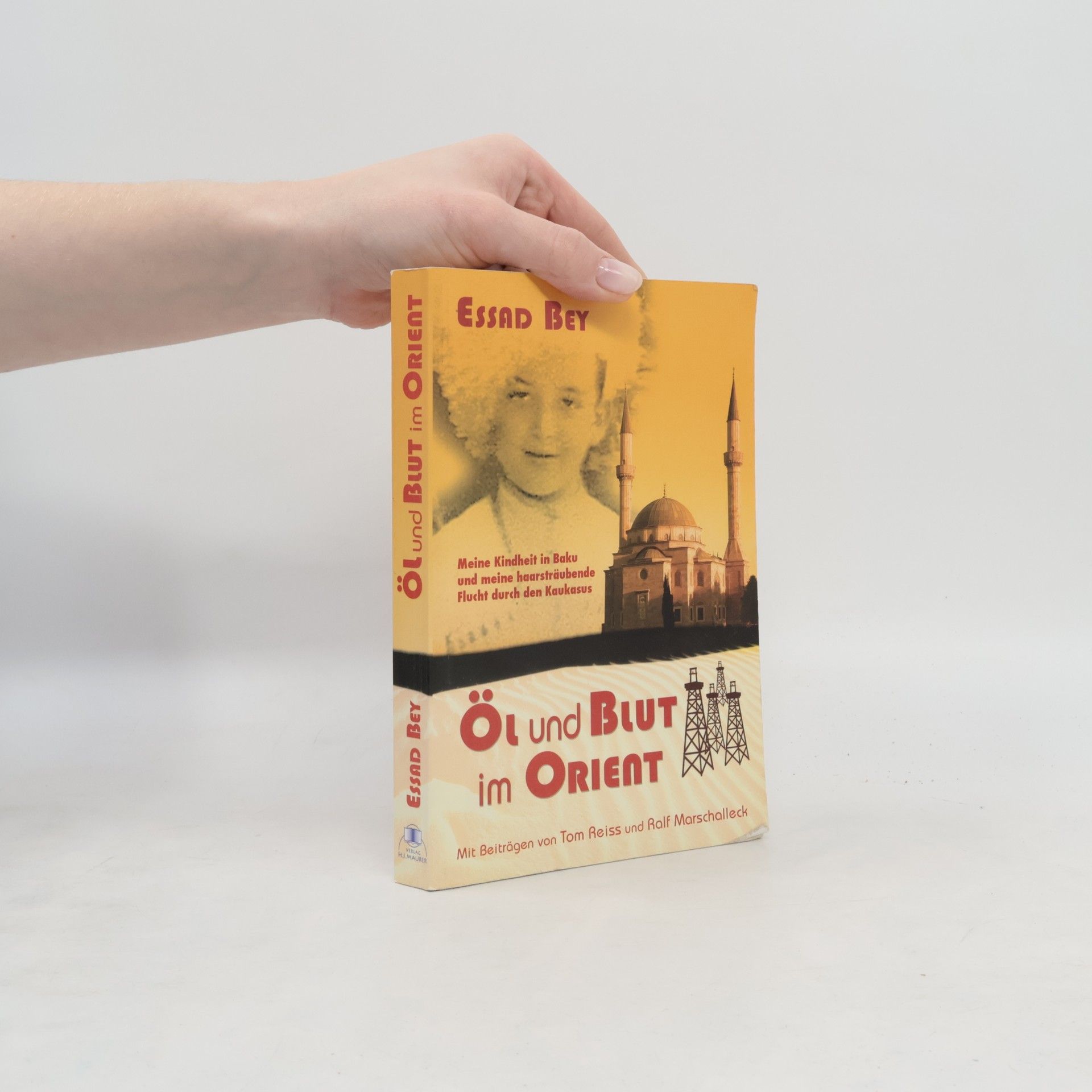 Lev Nussimbaum Öl und Blut im Orient