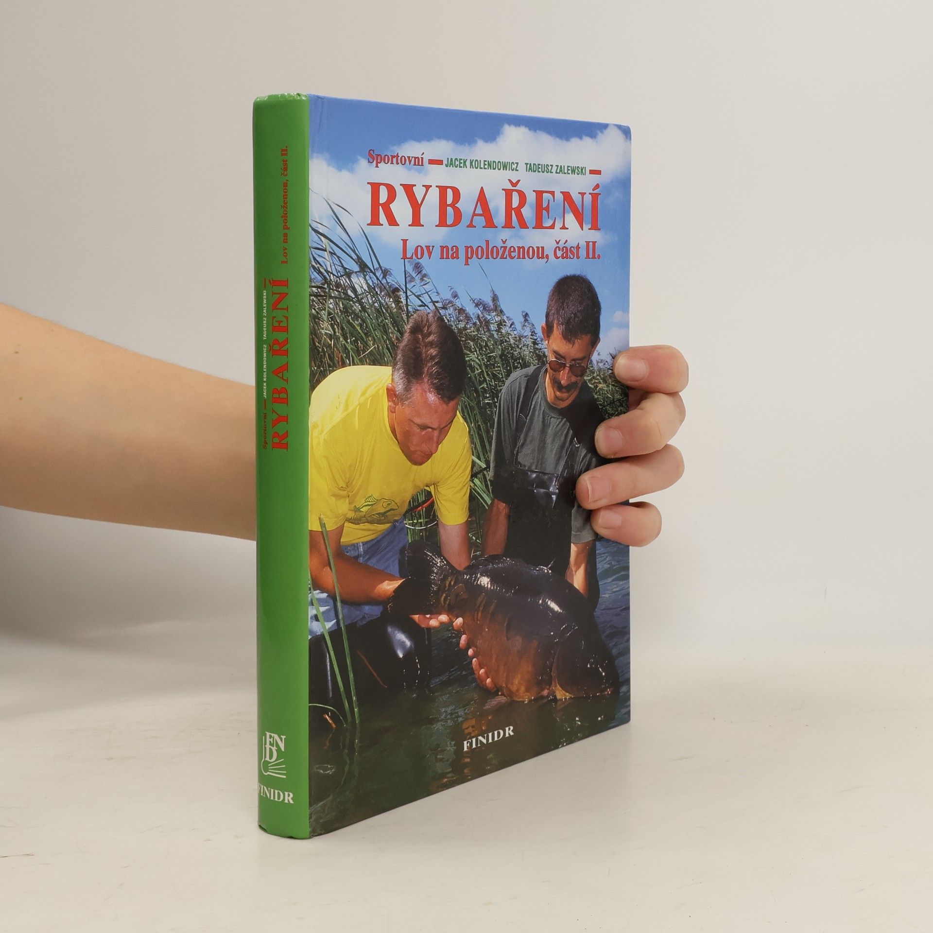 Jacek Kolendowicz Sportovní rybaření : lov na položenou. Část II.
