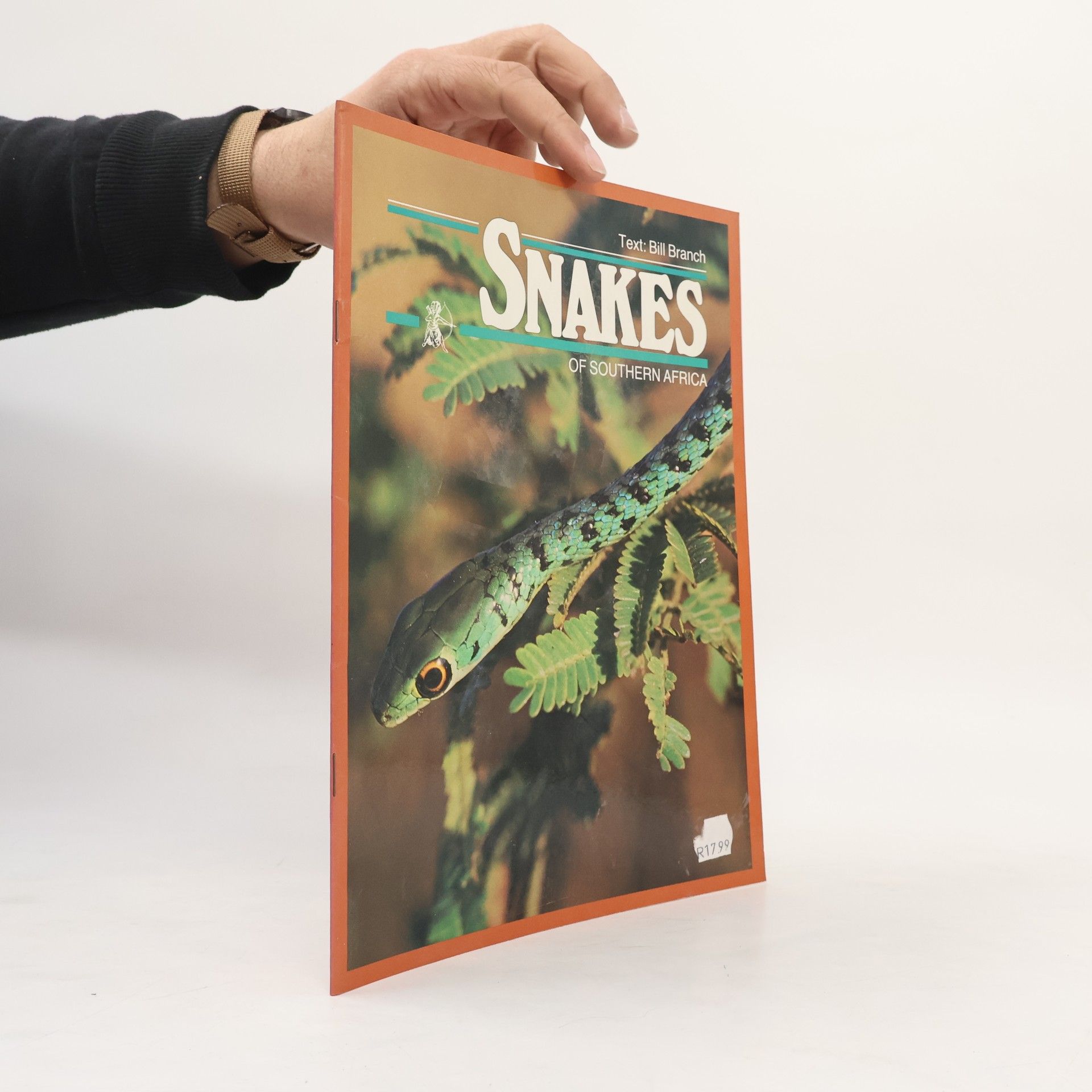 William R. Branch Snakes and Other Reptiles of Southern Africa