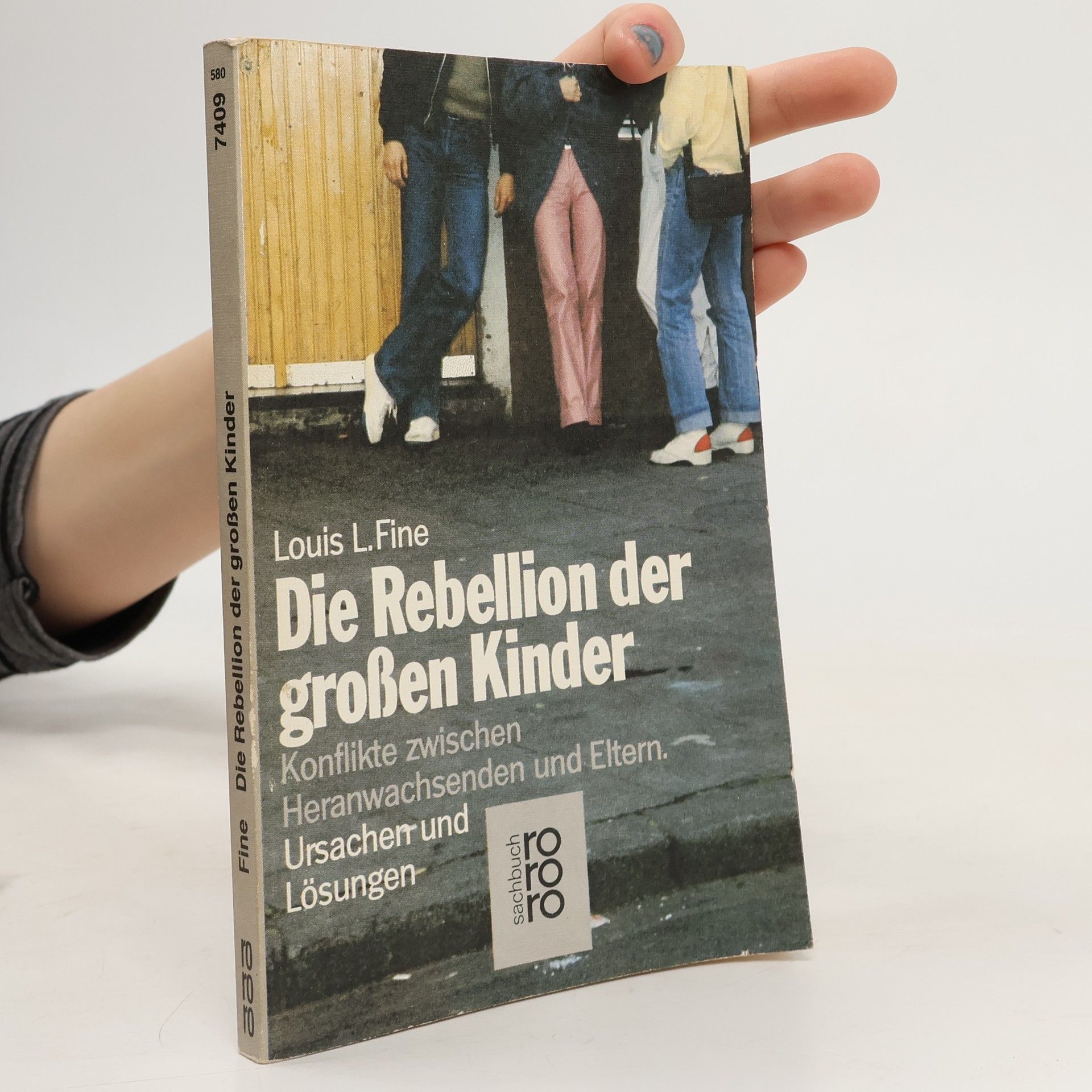 Louis L. Fine Die Rebellion der grossen Kinder