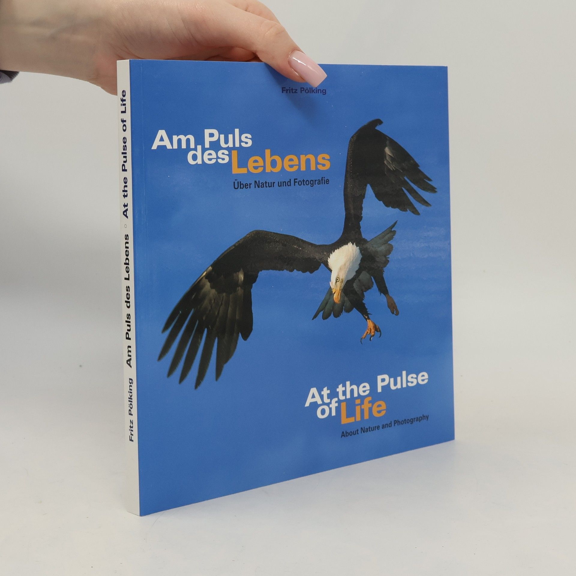 Fritz Pölking Am Puls des Lebens