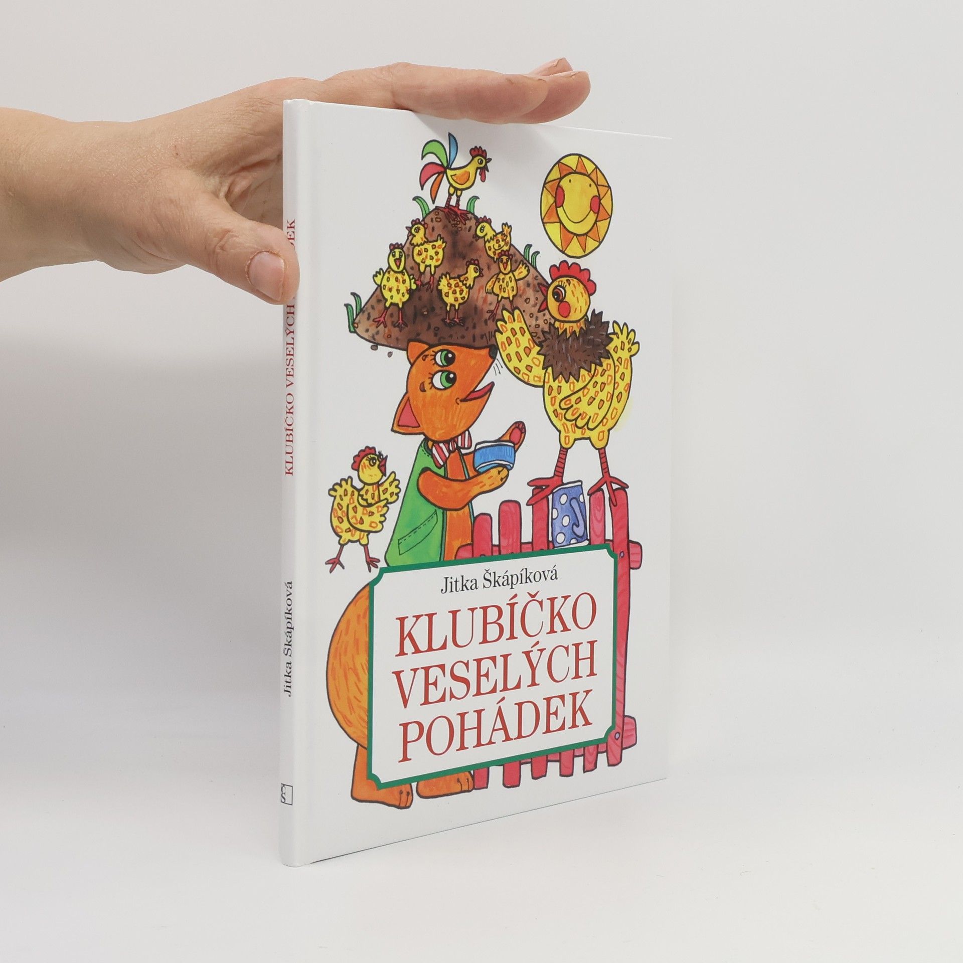 Jitka Škápíková Klubíčko veselých pohádek