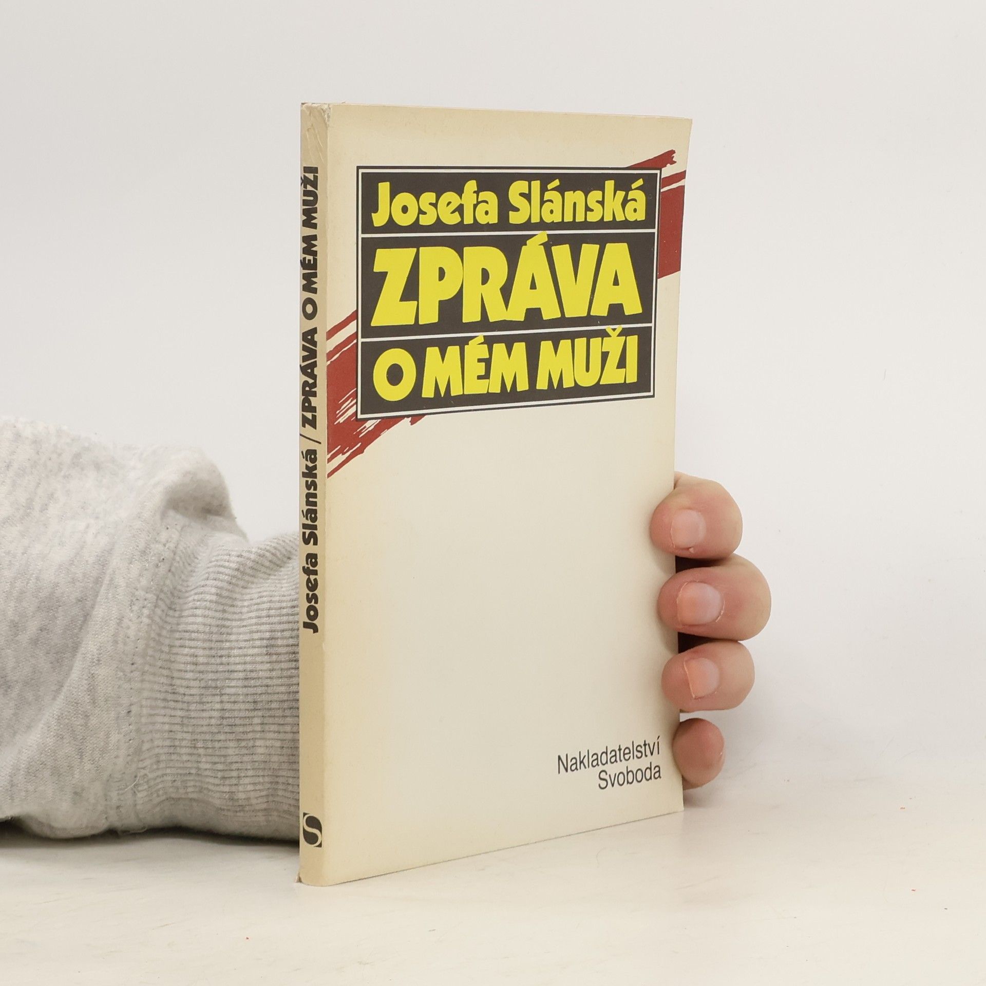 Josefa Slánská Zpráva o mém muži