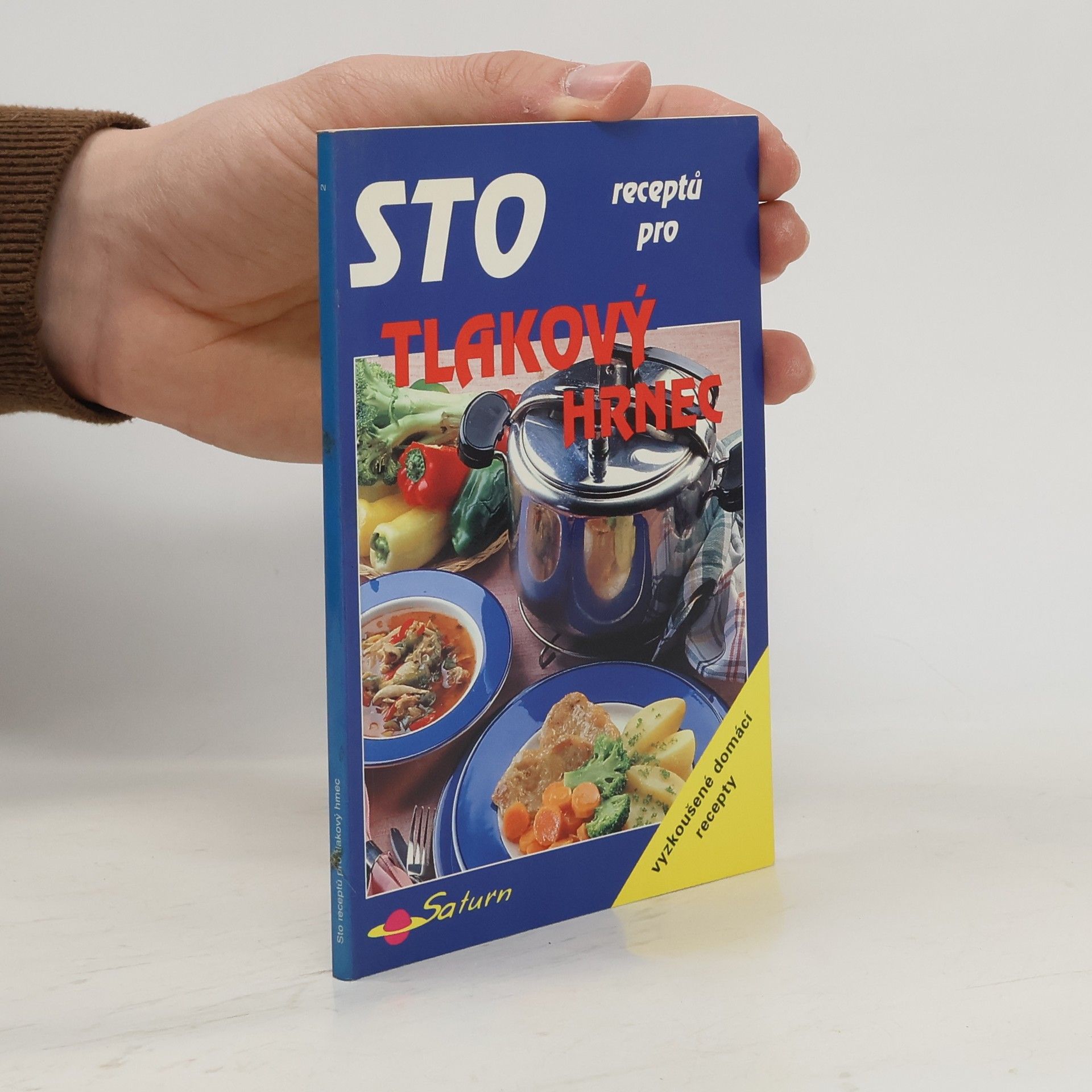 Sto receptů pro tlakový hrnec