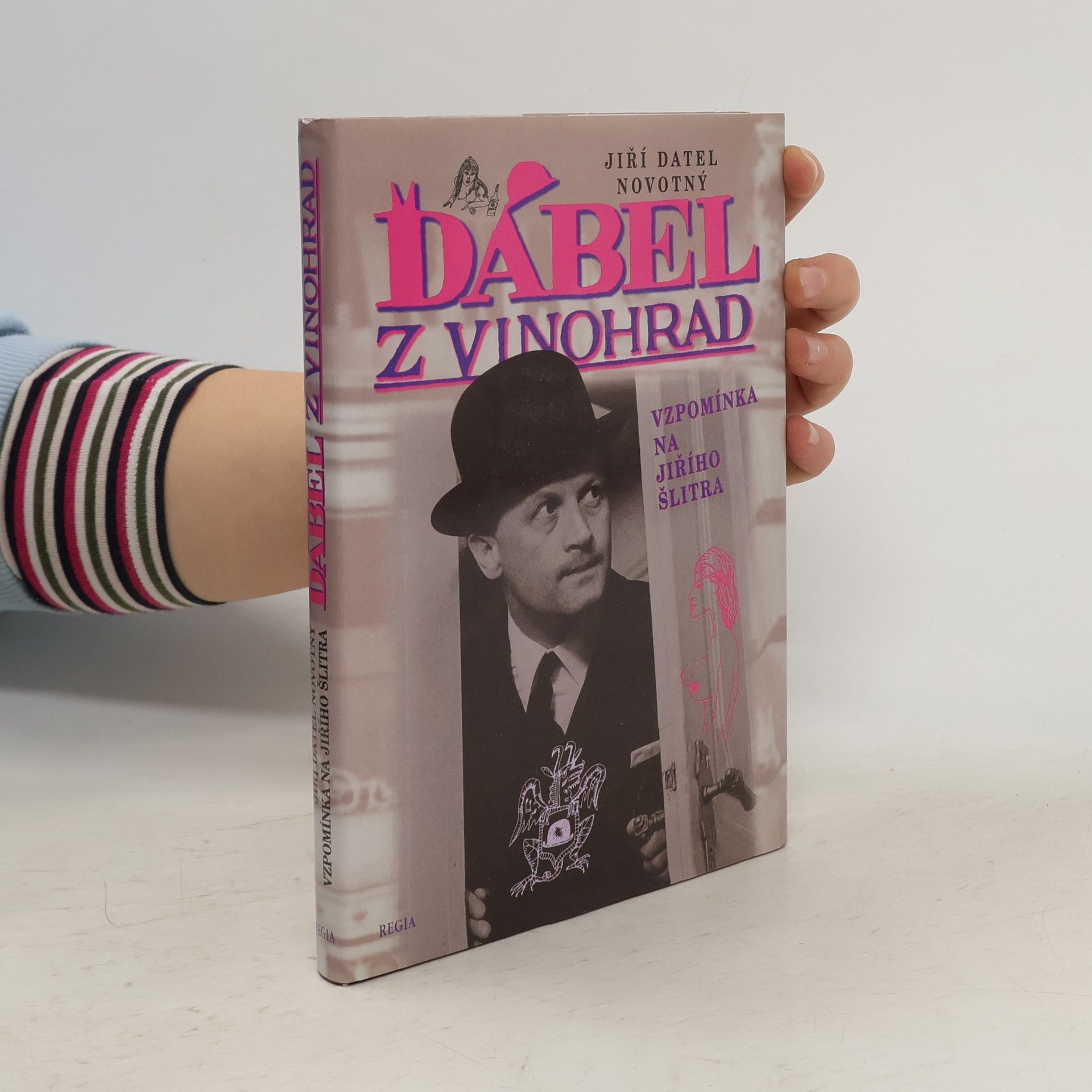 Jiří Datel Novotný Ďábel z Vinohrad. Vzpomínka na Jiřího Šlitra