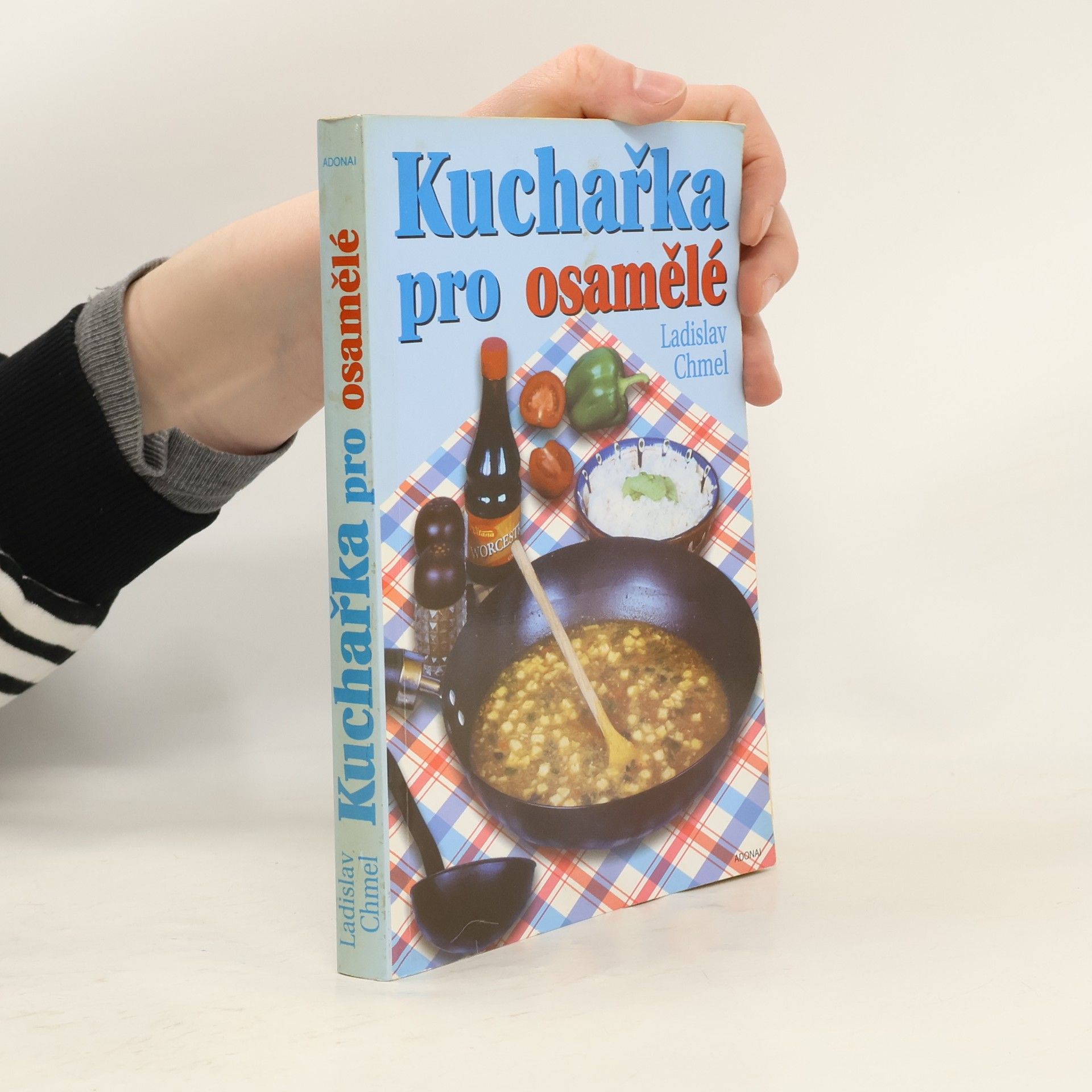 Ladislav Chmel Kuchařka pro osamělé