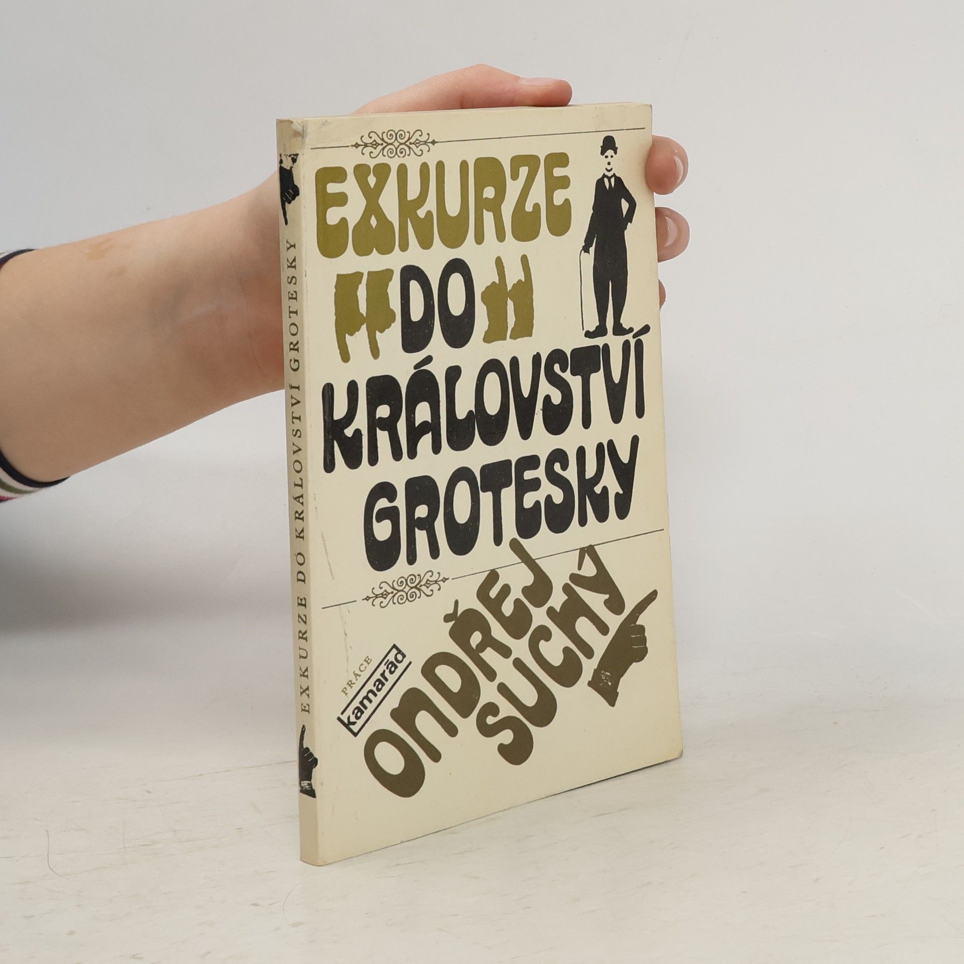 Ondřej Suchý Exkurze do království grotesky