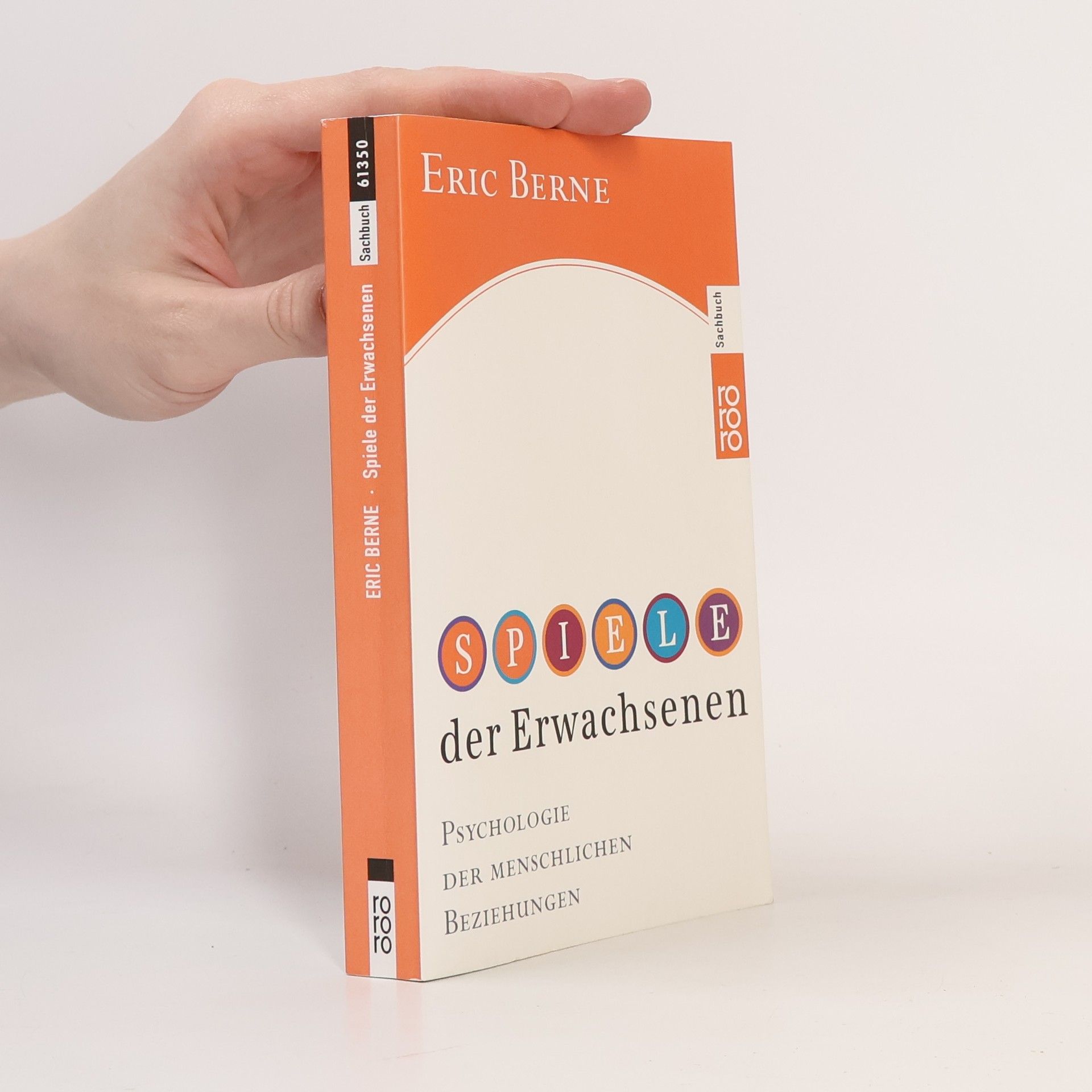 Eric Berne Spiele der Erwachsenen