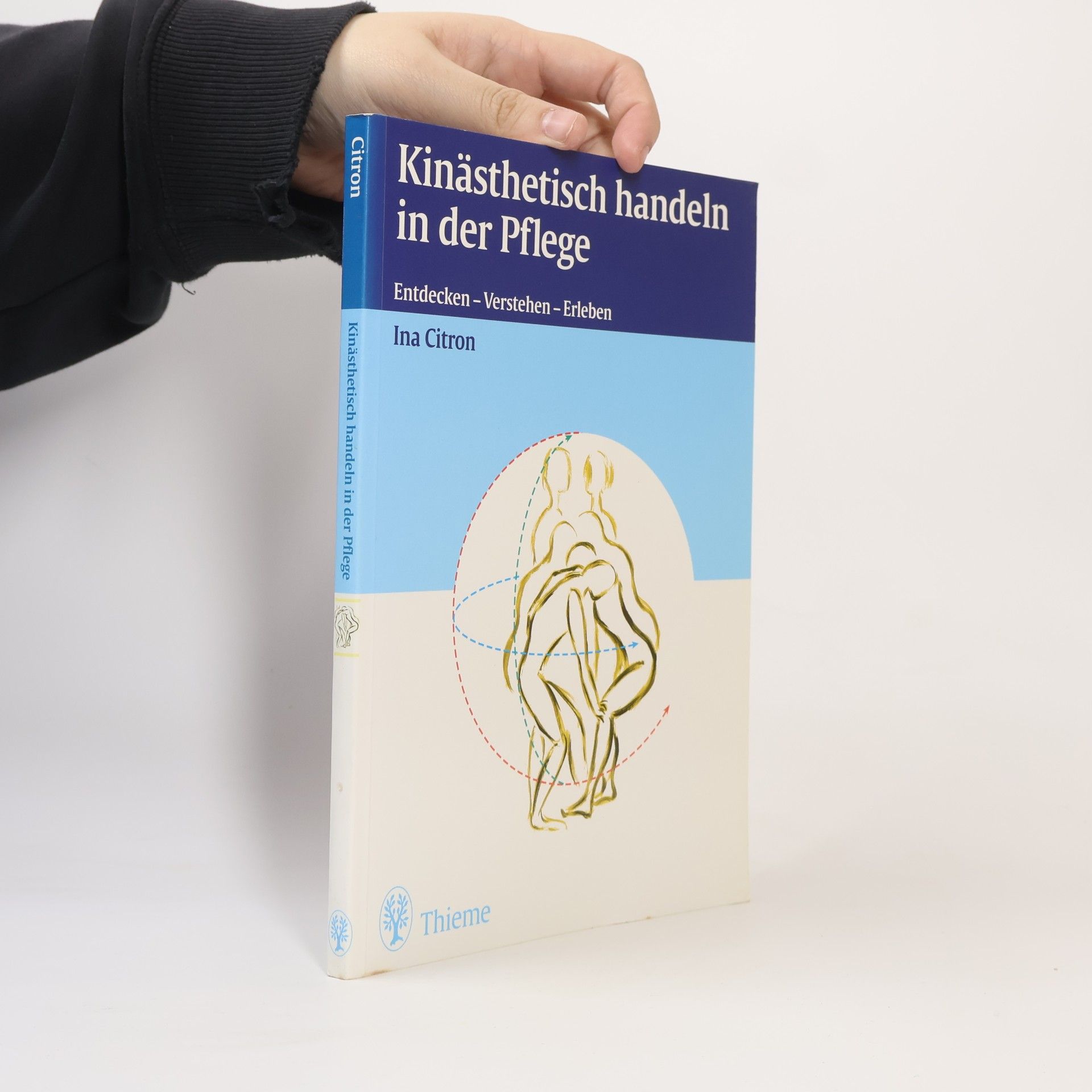 Ina Citron Kinästhetisch handeln in der Pflege