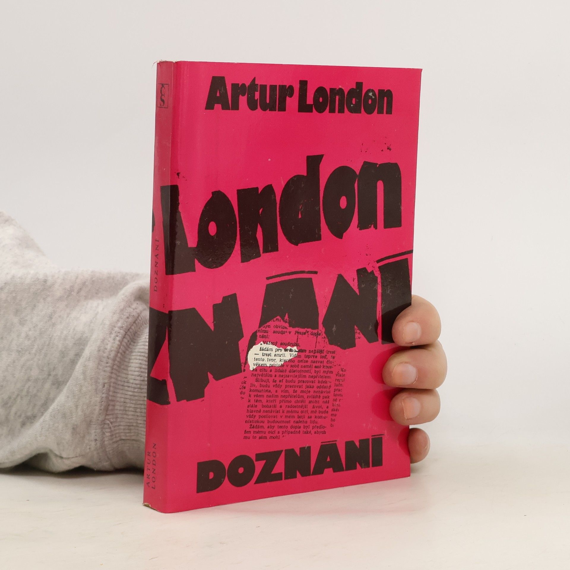 Artur London Doznání : V soukolí pražského procesu