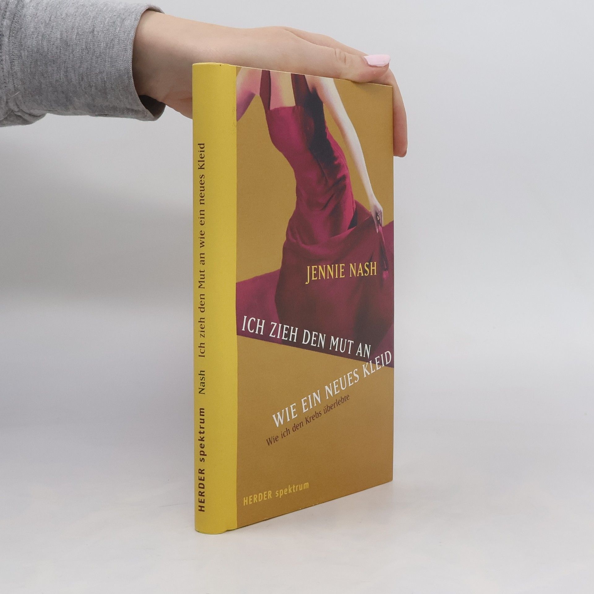 Jennie Nash Ich zieh den Mut an wie ein neues Kleid