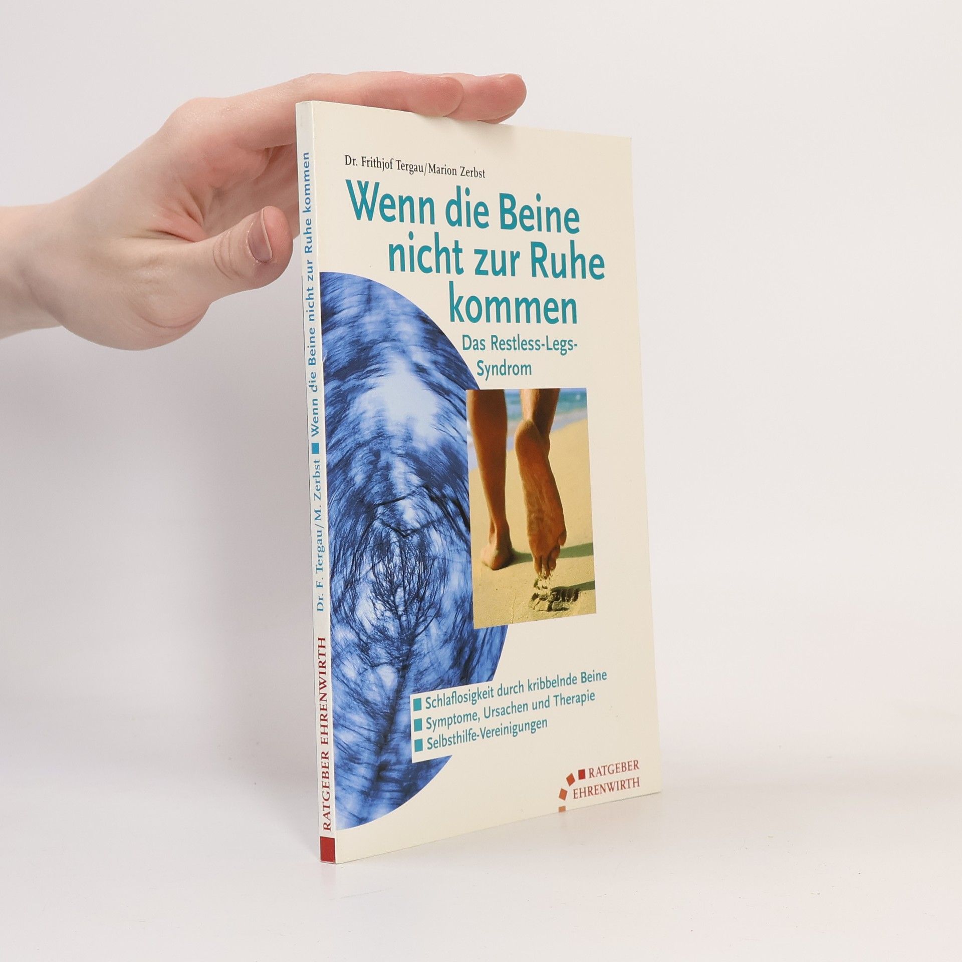 Frithjof Tergau Wenn die Beine nicht zur Ruhe kommen