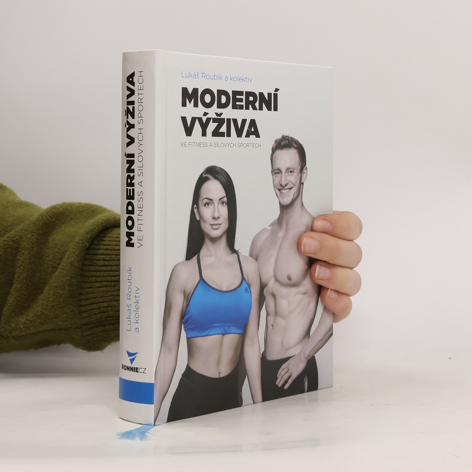 Lukáš Roubík Moderní výživa ve fitness a silových sportech