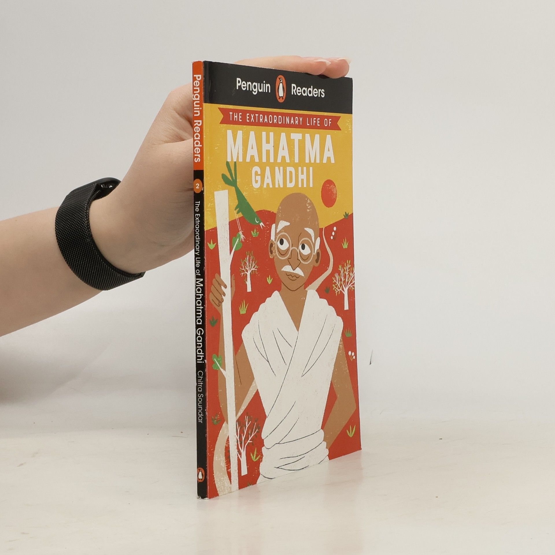 Chitra Soundar Penguin Readers Level 2: The Extraordinary Life of Mahatma Gandhi