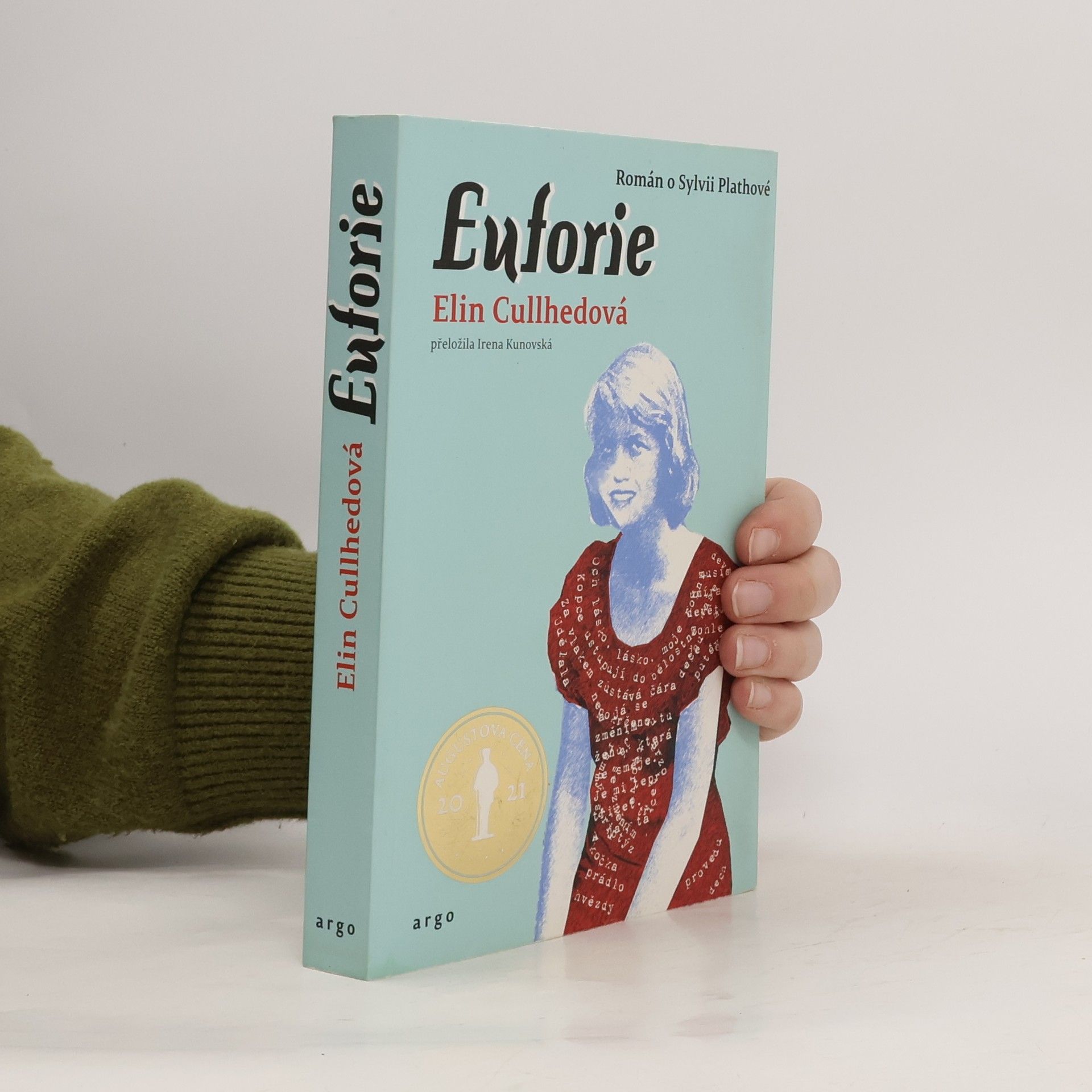 Elin Cullhed Euforie: román o Sylvii Plathové