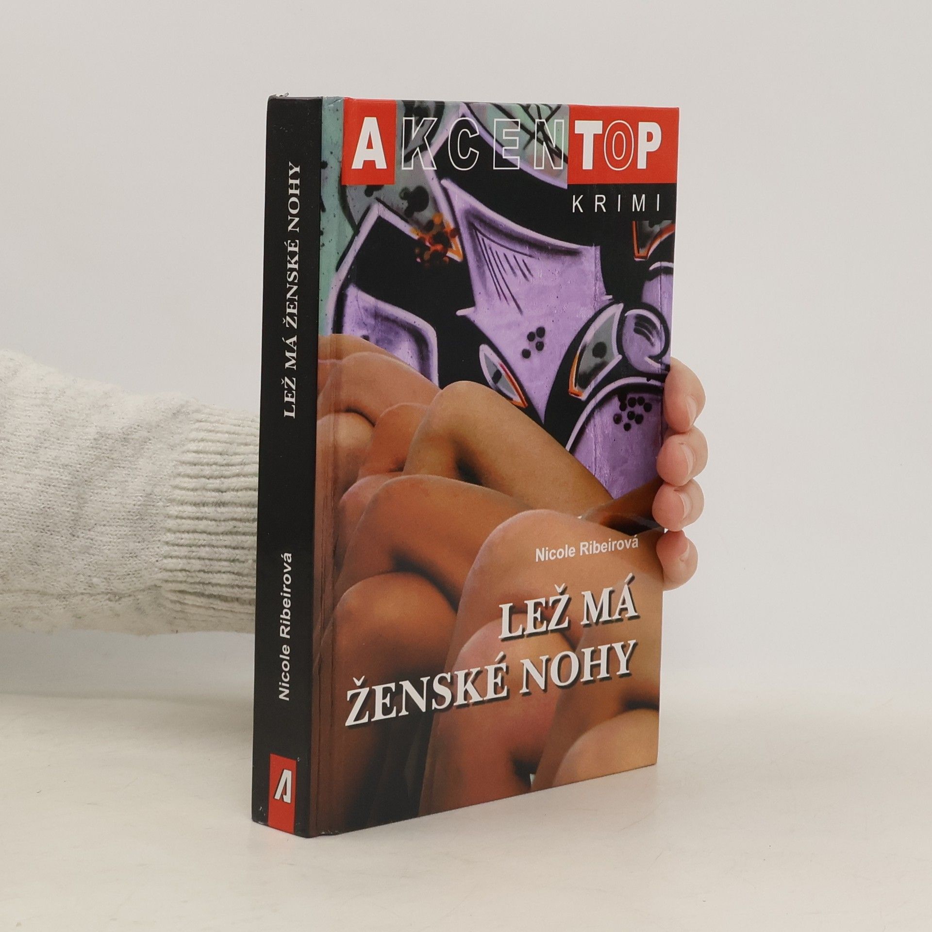 Nicole Ribeirová Lež má ženské nohy