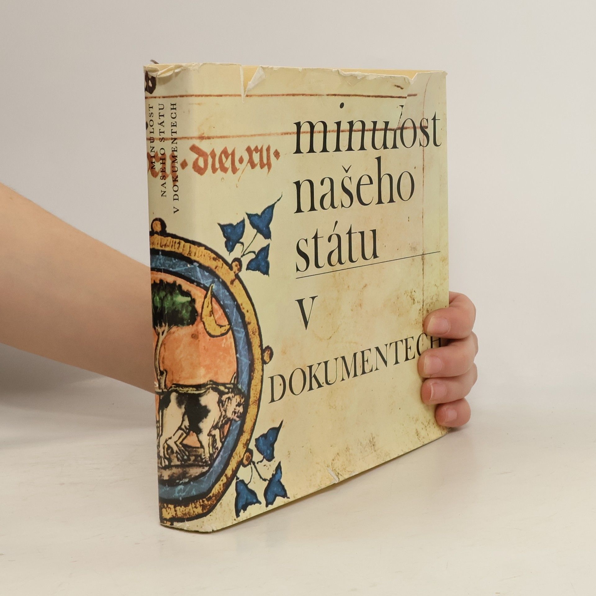 kolektiv Minulost našeho státu v dokumentech