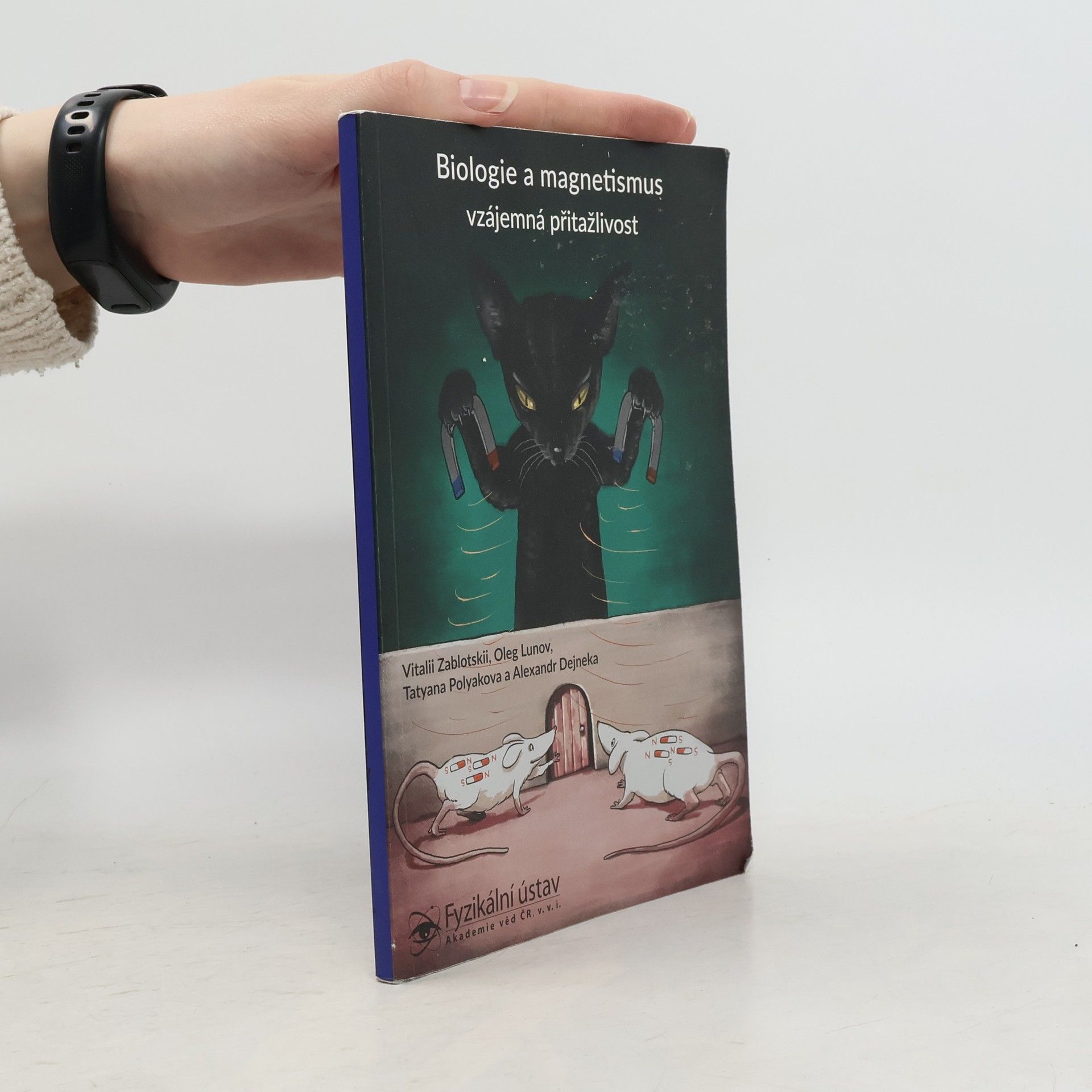 Autores varios Biologie a magnetismus. Vzájemná přitažlivost