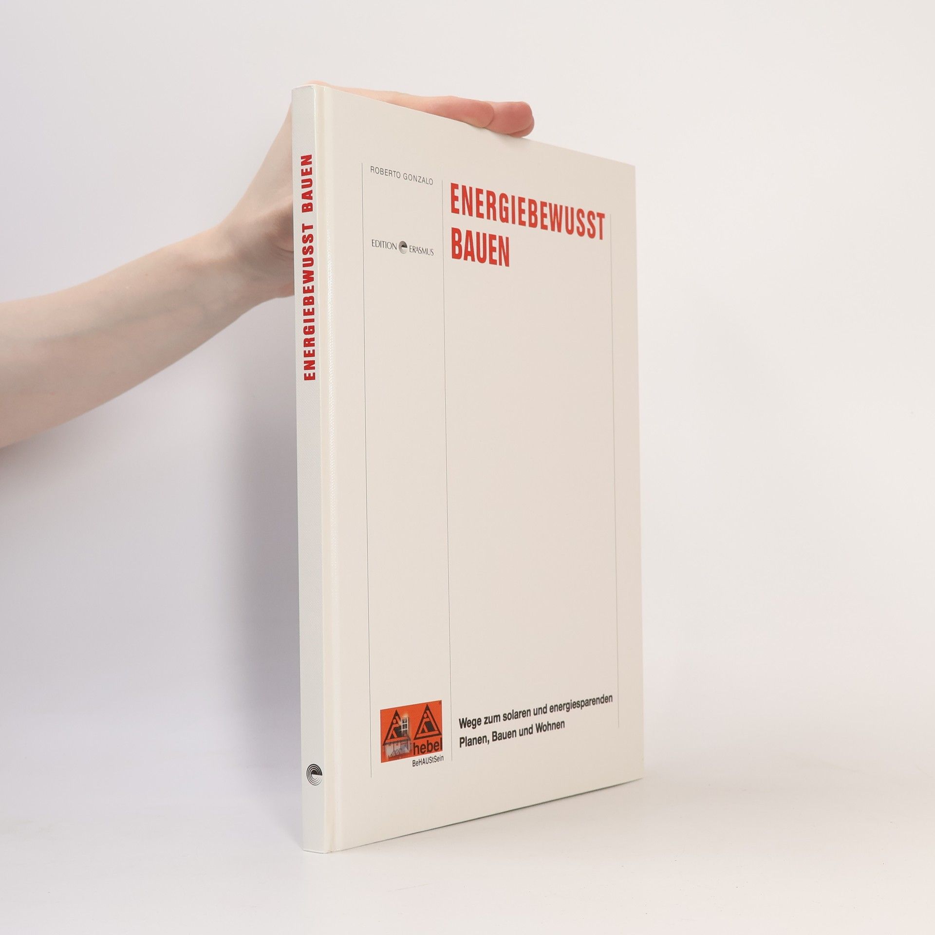 Roberto Gonzalo Energiebewusst Bauen