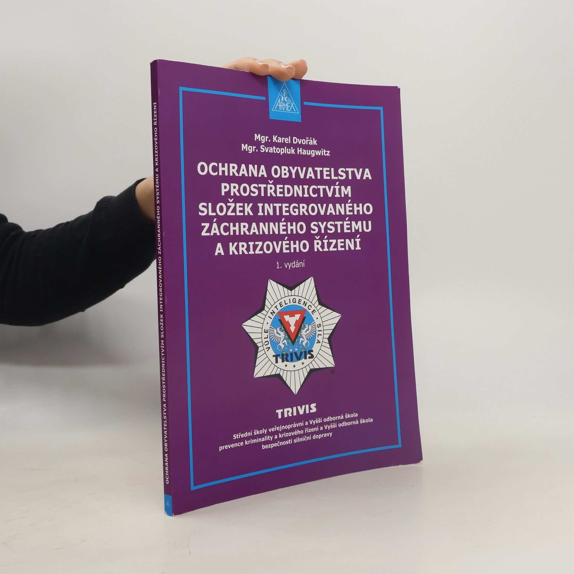 Ochrana obyvatelstva prostřednictvím složek integrovaného záchranného systému a krizového řízení