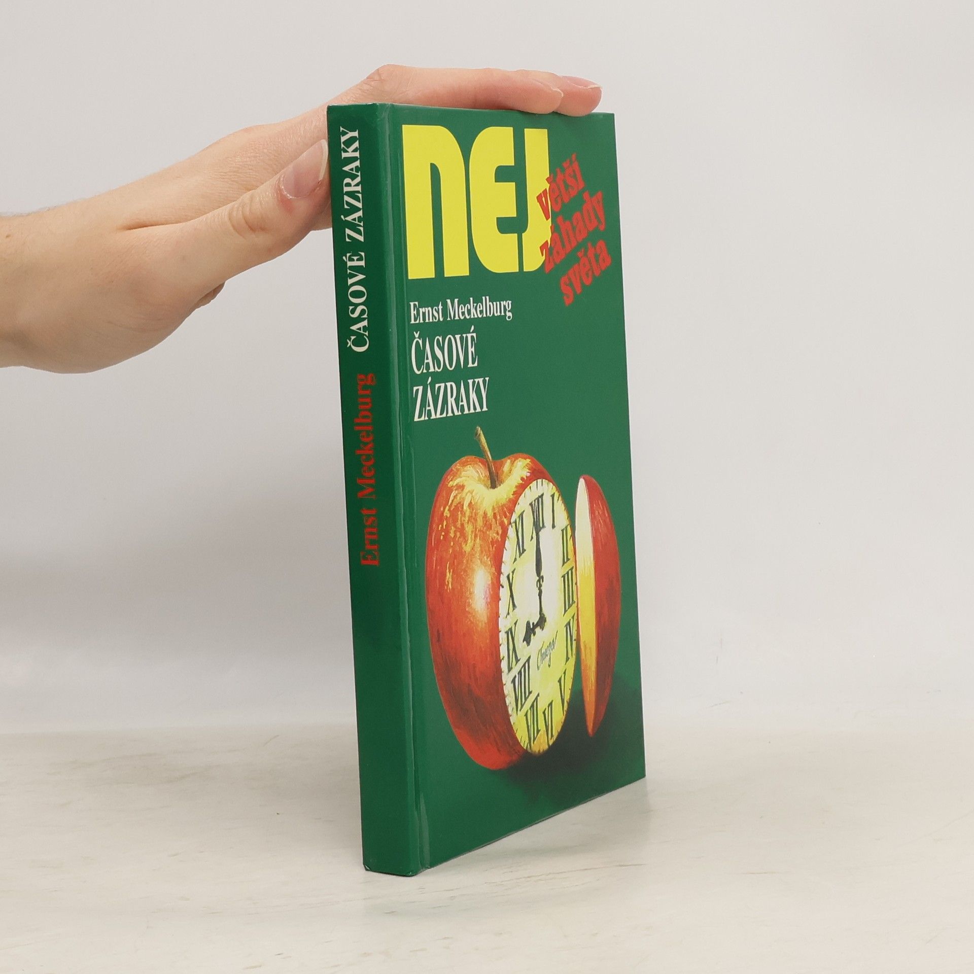 Ernst Meckelburg Největší záhady světa. Časové záhady