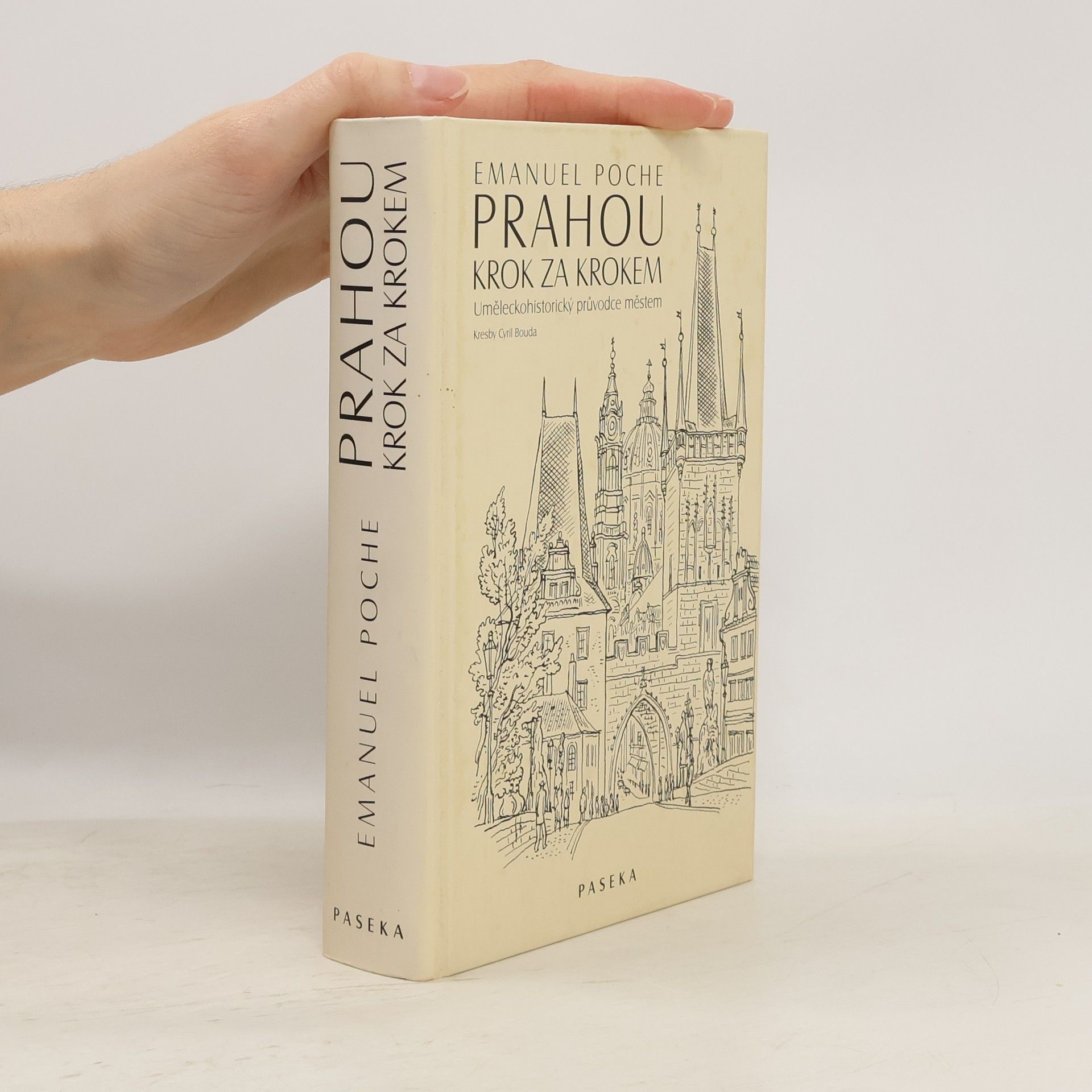 Emanuel Poche Prahou krok za krokem: Uměleckohistorický průvodce městem