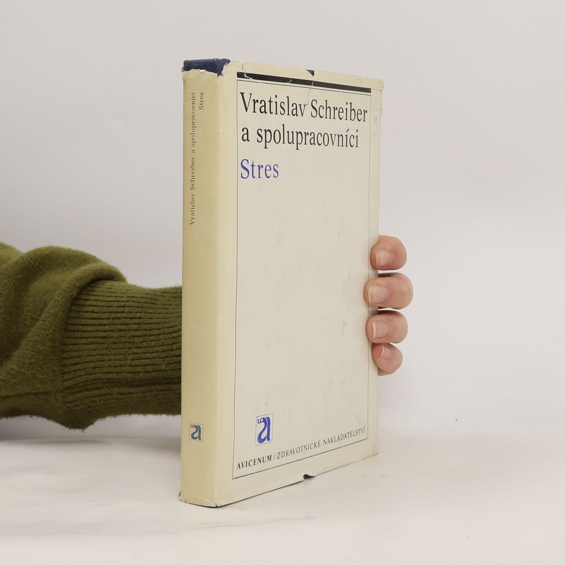 Vratislav Schreiber Stres : patofyziologie, endokrinologie, klinika