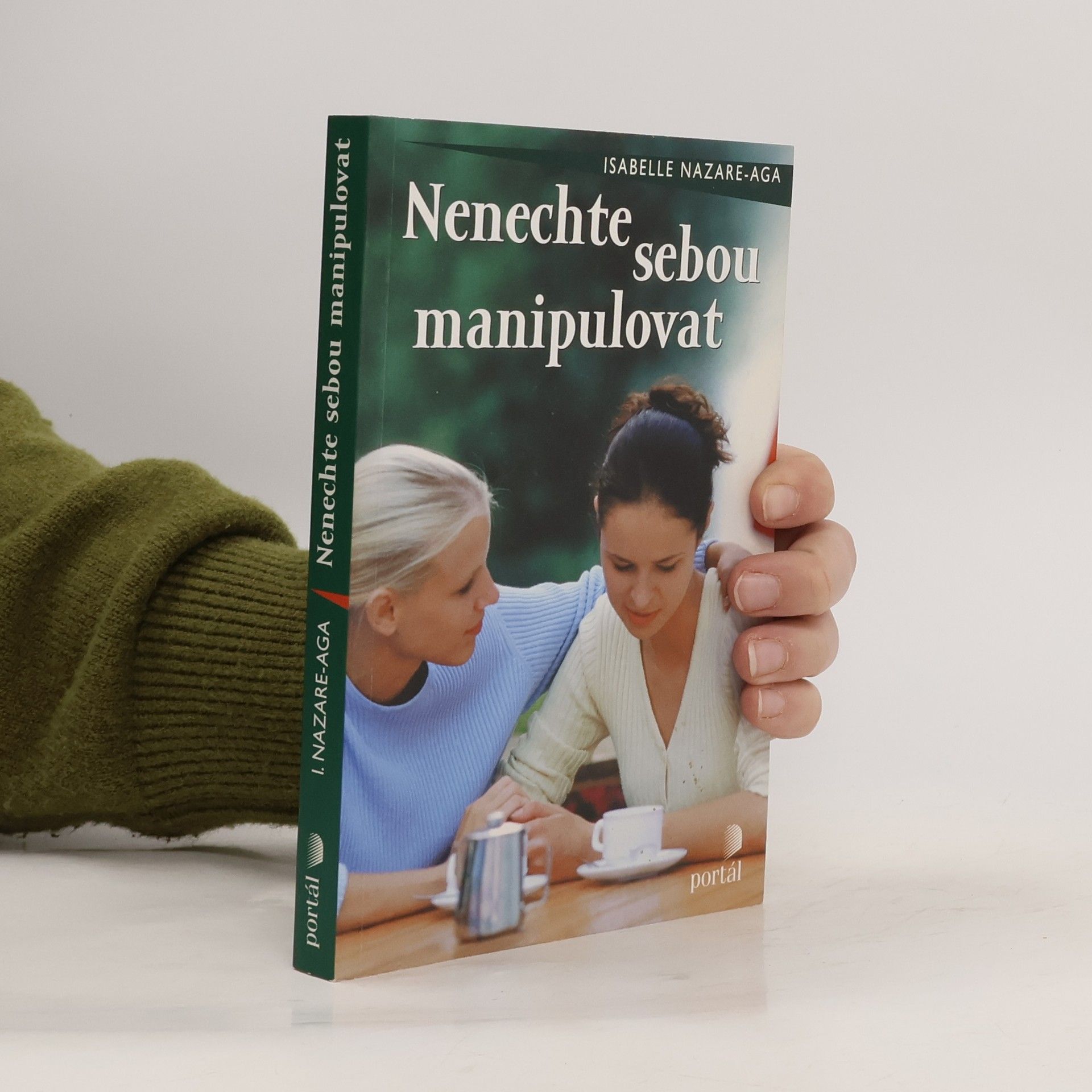 Isabelle Nazare-Aga Nenechte sebou manipulovat