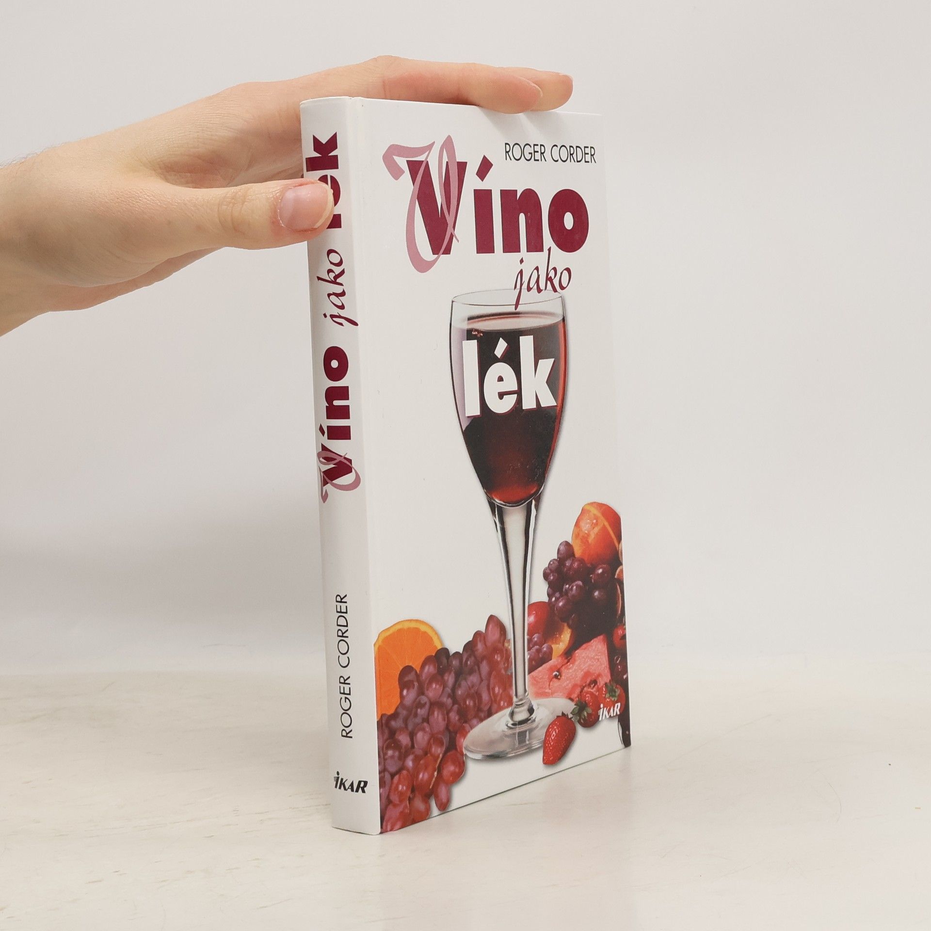 Roger Corder Víno jako lék