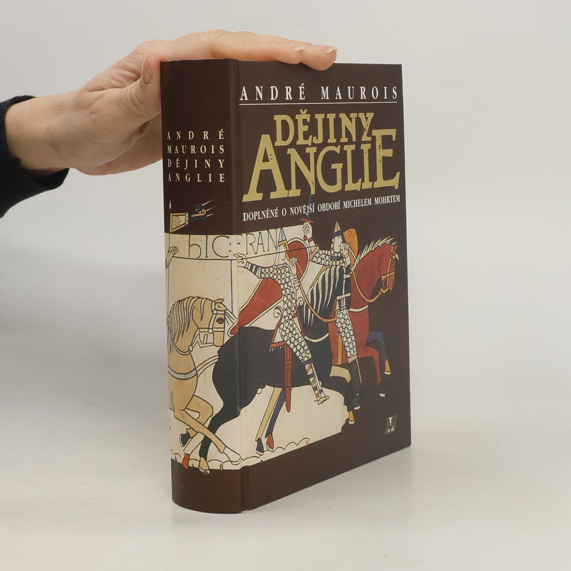 André Maurois Dějiny Anglie : doplněné o novější období Michelem Mohrtem