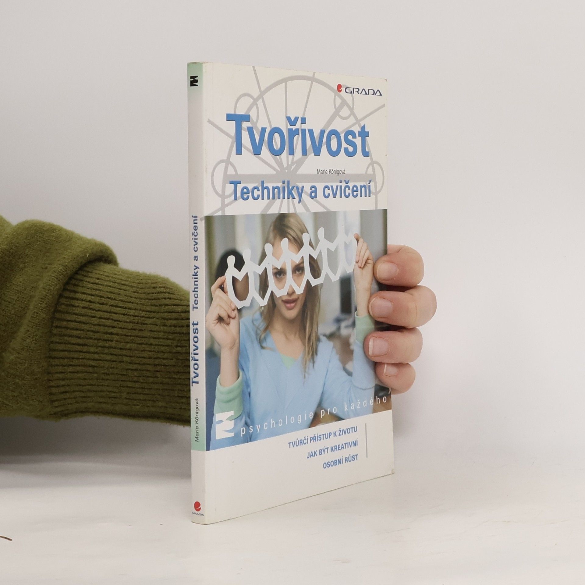 Marie Königová Tvořivost: Techniky a cvičení