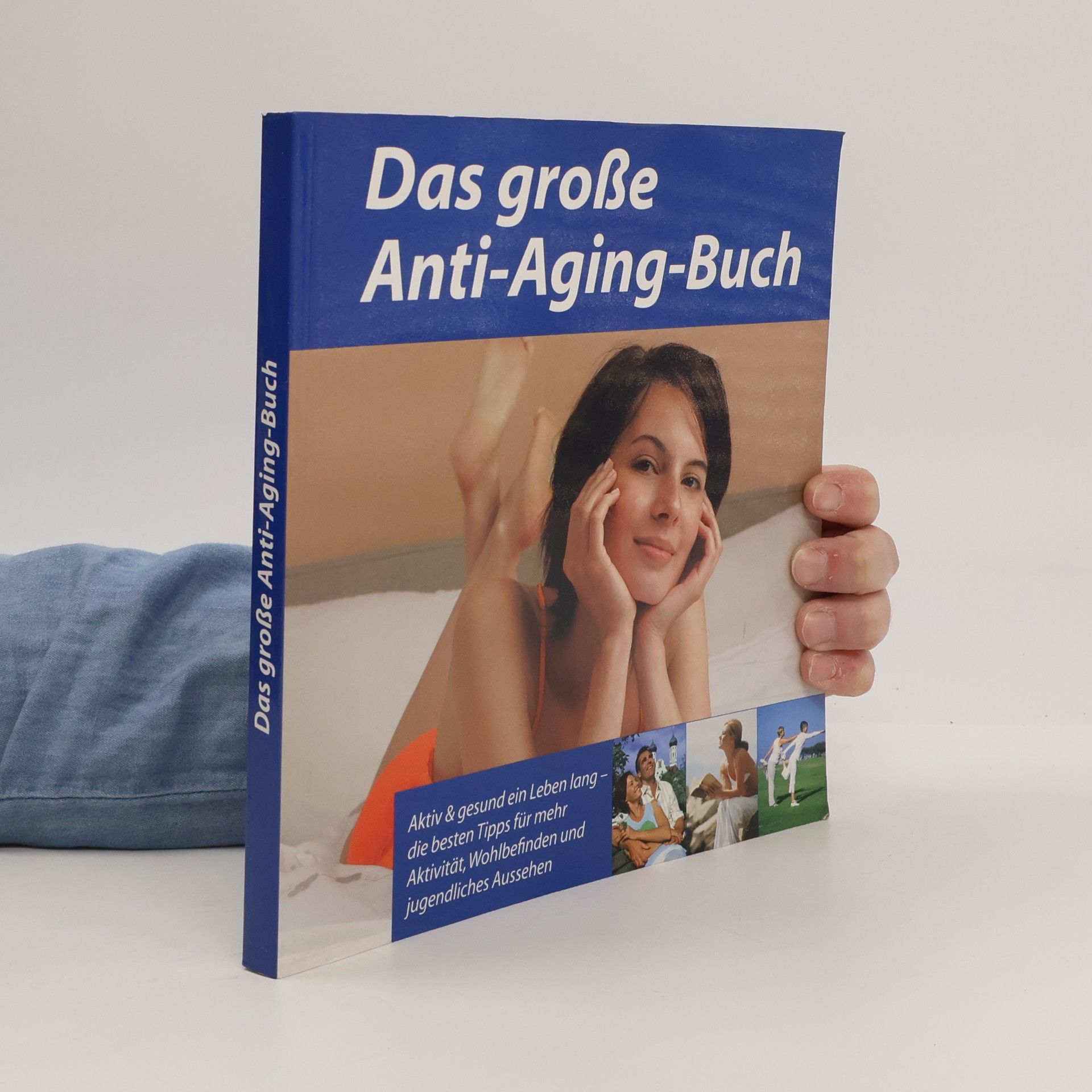 Autorenkollektiv Das große Anti-Aging-Buch