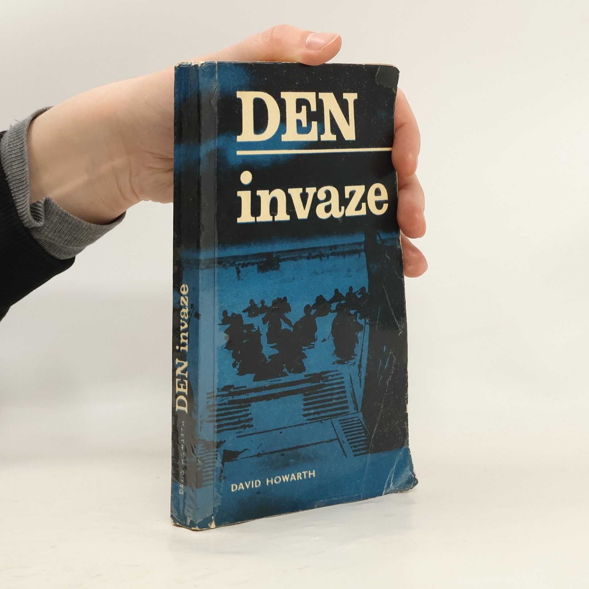 David Armine Howarth Den invaze