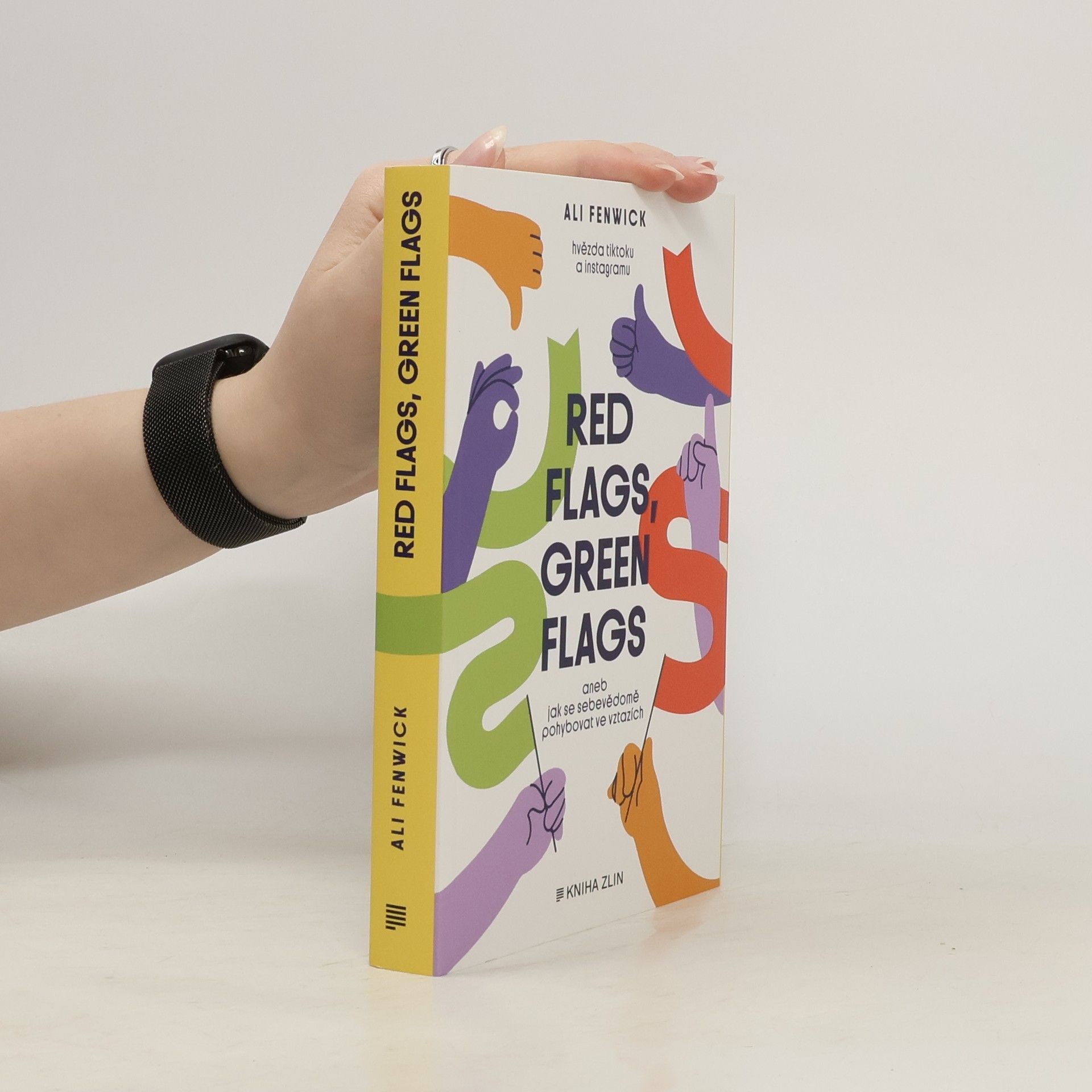 Ali Fenwick Red Flags, Green Flags aneb jak se sebevědomě pohybovat ve vztazích