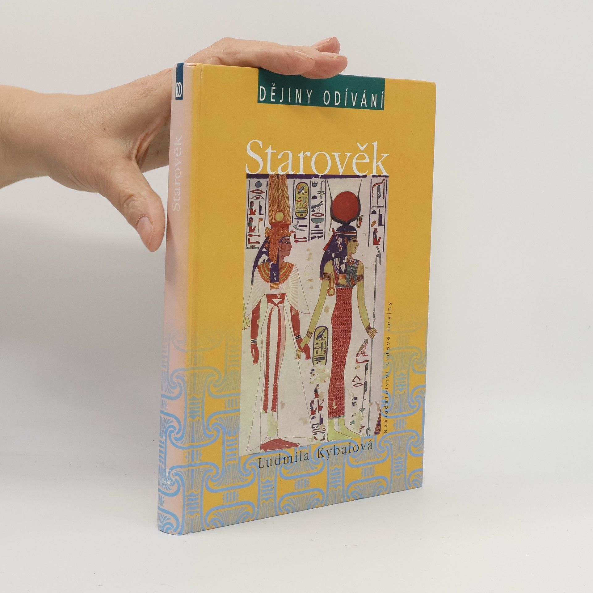 Ludmila Hartmannová Kybalová Starověk. Dějiny odívání
