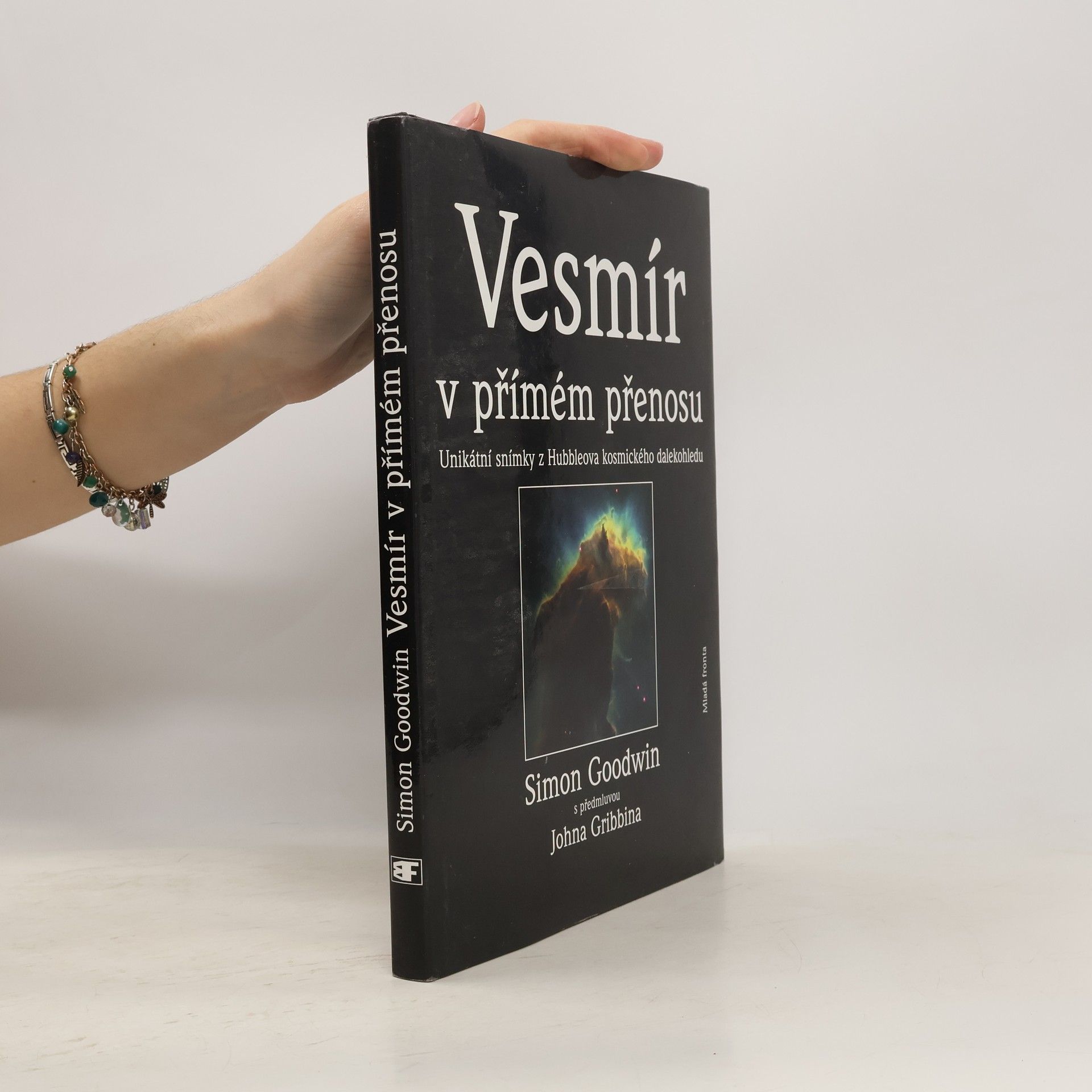 Simon Goodwin Vesmír v přímém přenosu: Unikátní snímky z Hubbleova kosmického dalekohledu