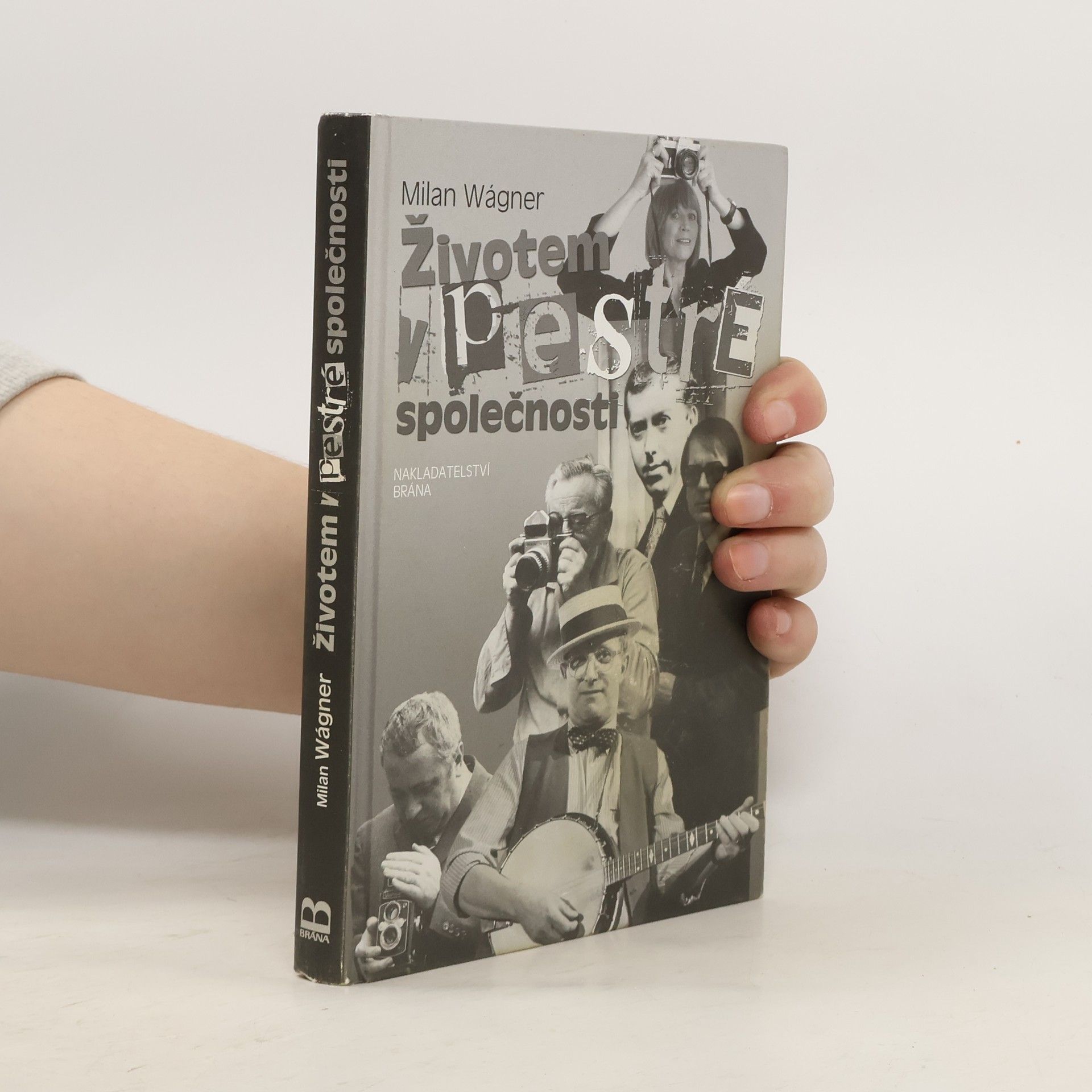 Milan Wágner Životem v pestré společnosti