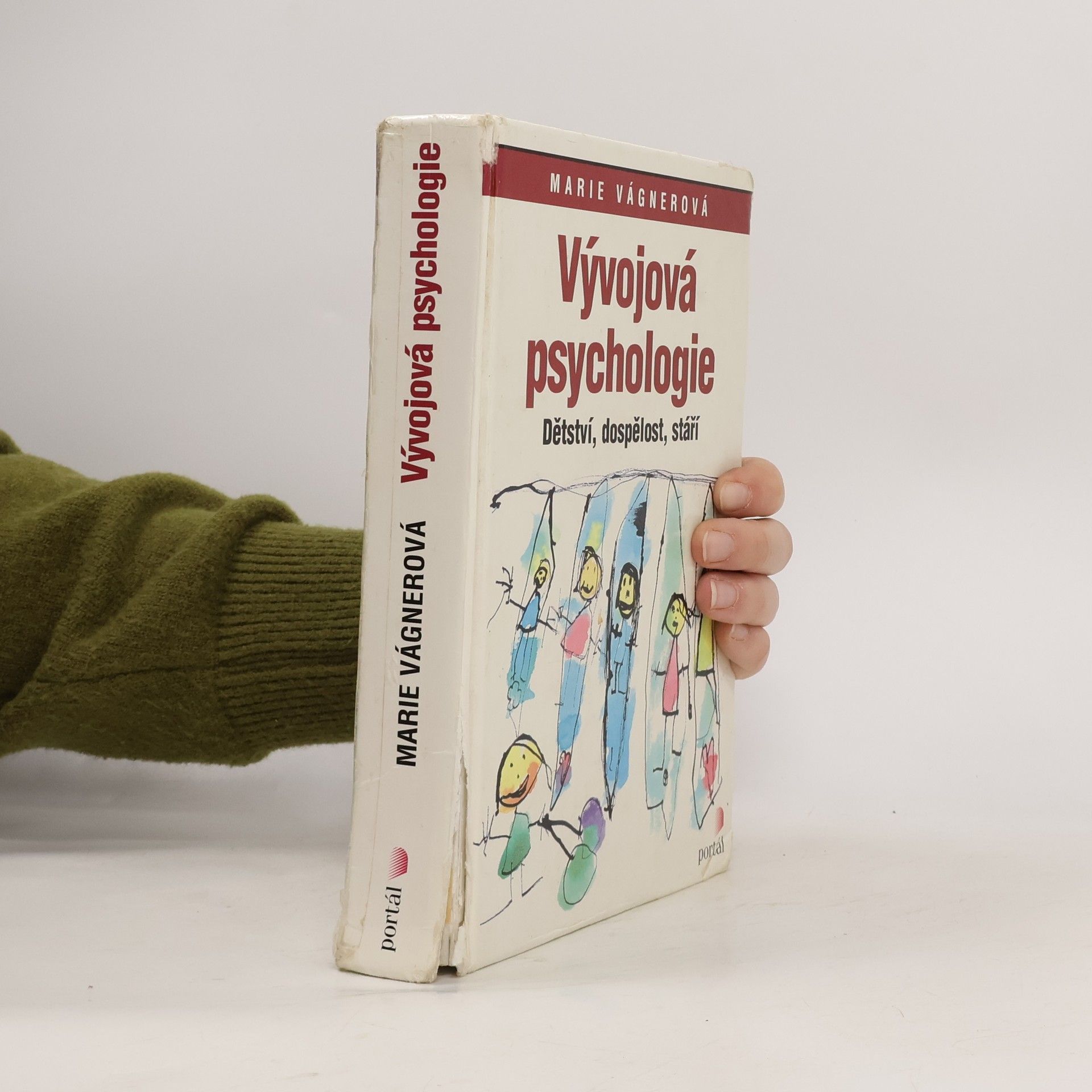 Vývojová psychologie : dětství, dospělost, stáří