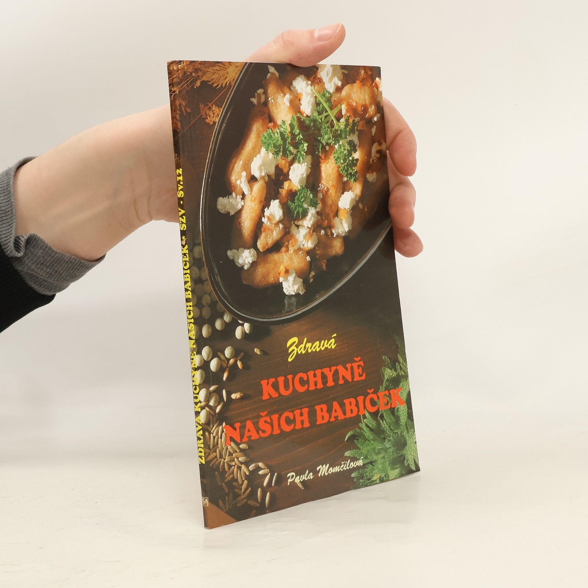 Pavla Momčilová Zdravá kuchyně našich babiček