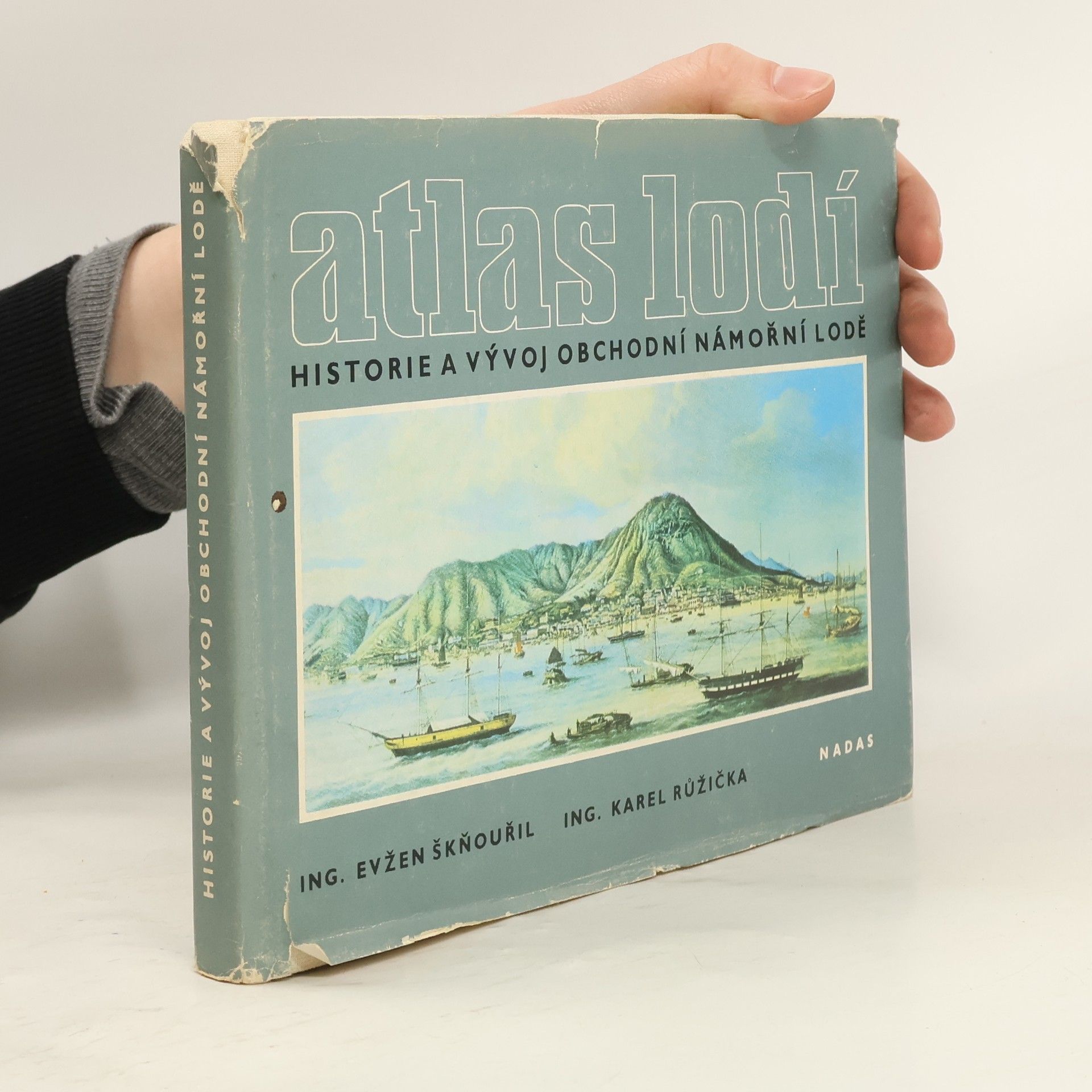 Evžen Škňouřil Atlas lodí. Historie a vývoj obchodní námořní lodě