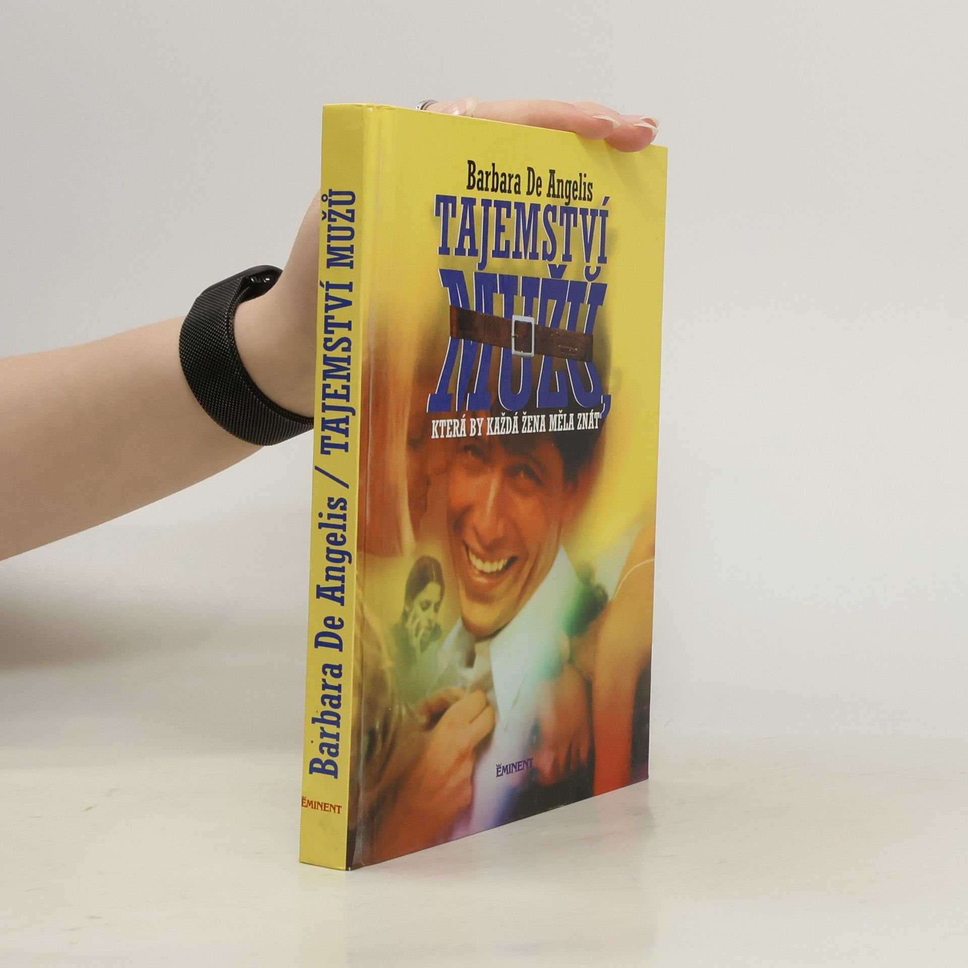 Barbara De Angelis Tajemství mužů, která by každá žena měla znát