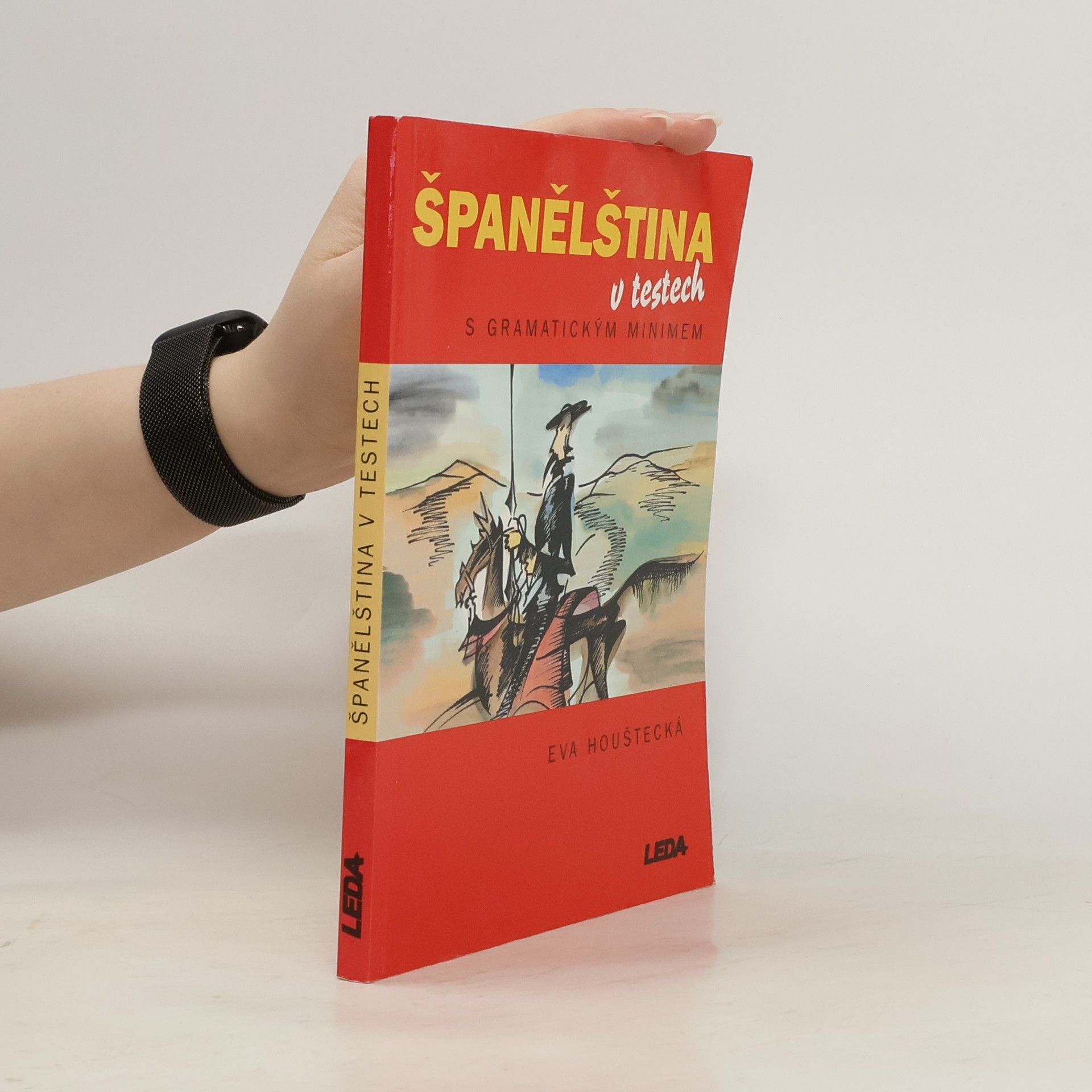 Eva Houštecká Španělština v testech s gramatickým minimem