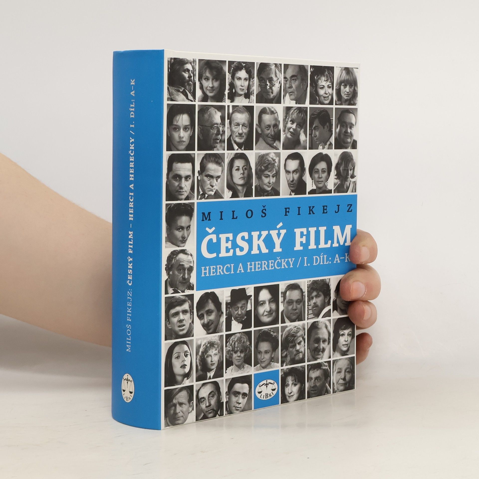 Miloš Fikejz Český film. Herci a herečky. I. díl