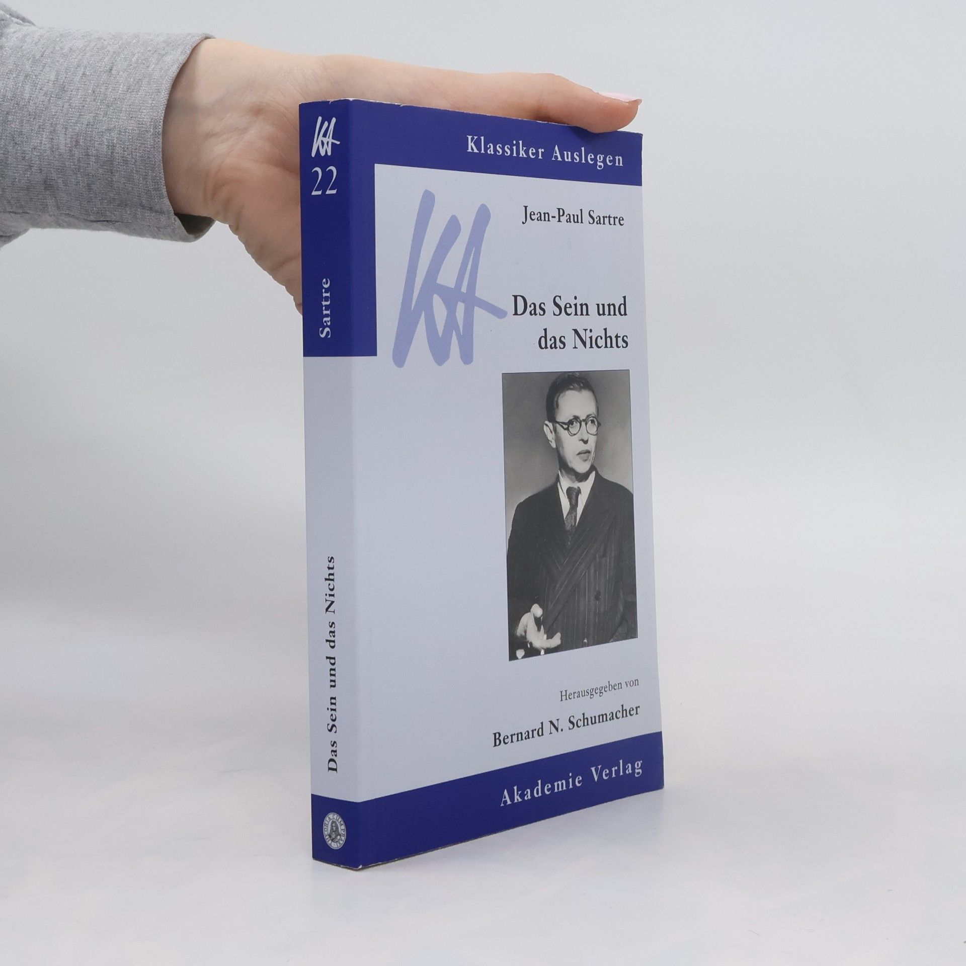 Jean Paul Sartre Klassiker Auslegen - 22: Das Sein und das Nichts