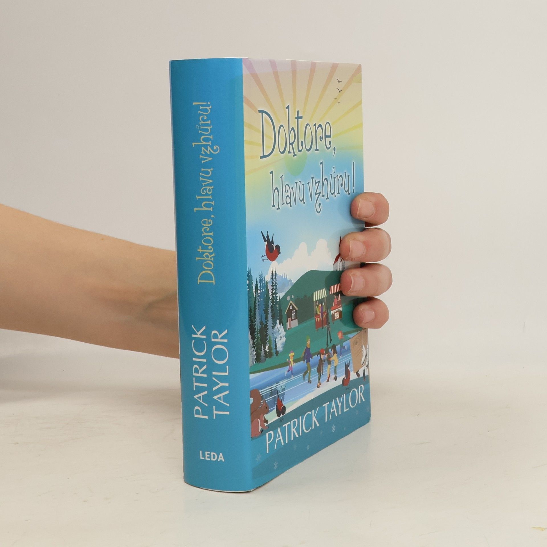 Patrick Taylor Doktore, hlavu vzhůru!