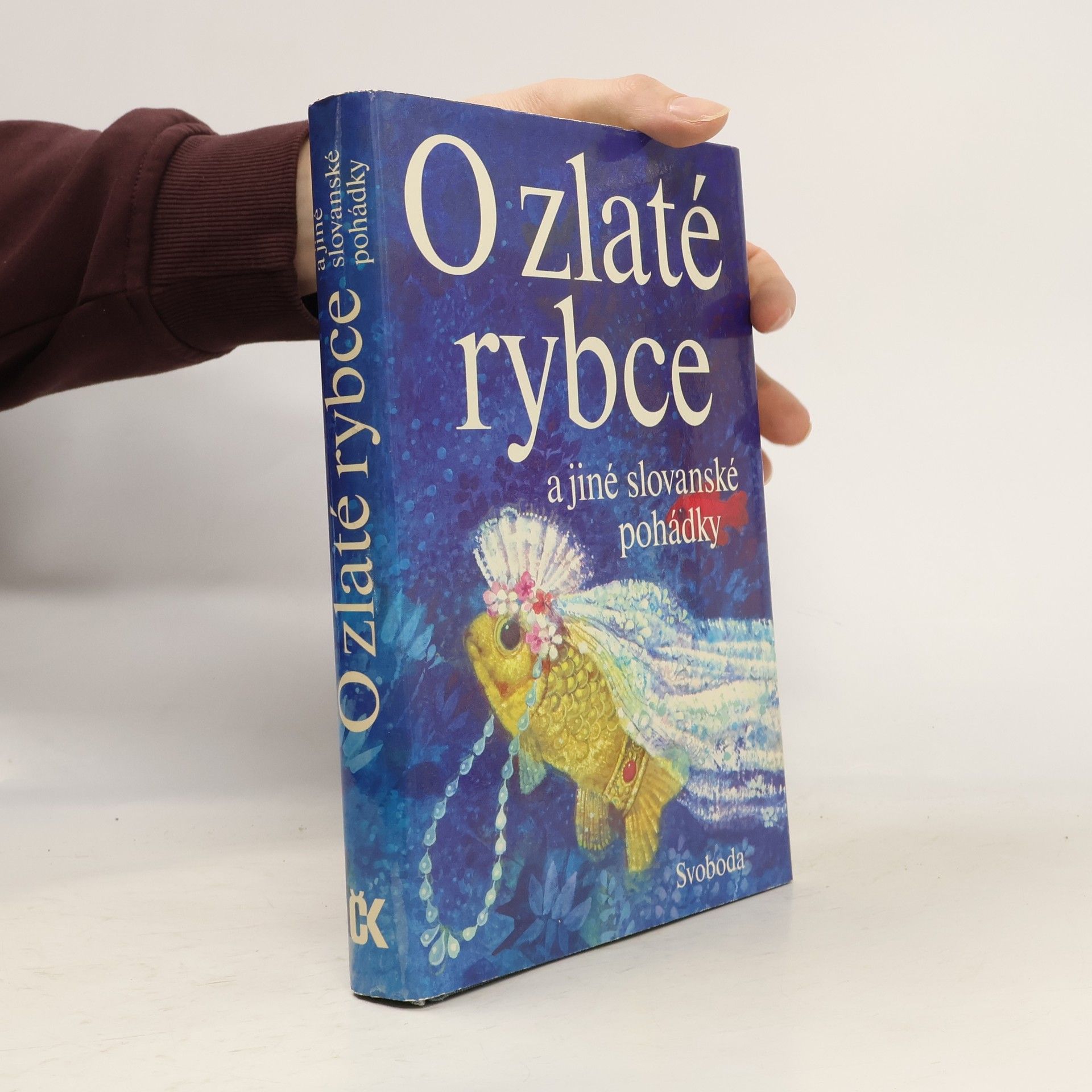 Karel Franta O zlaté rybce a jiné slovanské pohádky