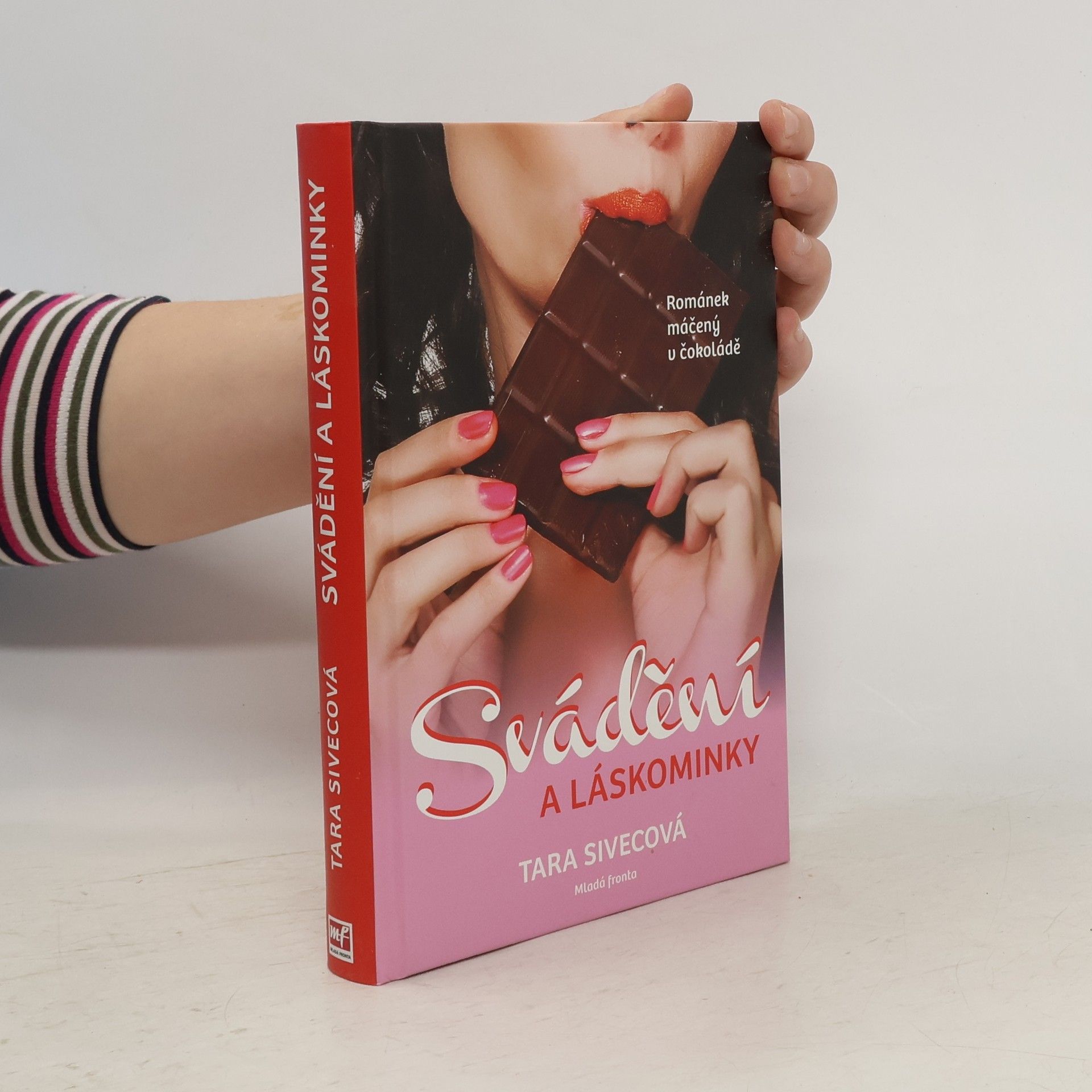 Tara Sivec Svádění a láskominky